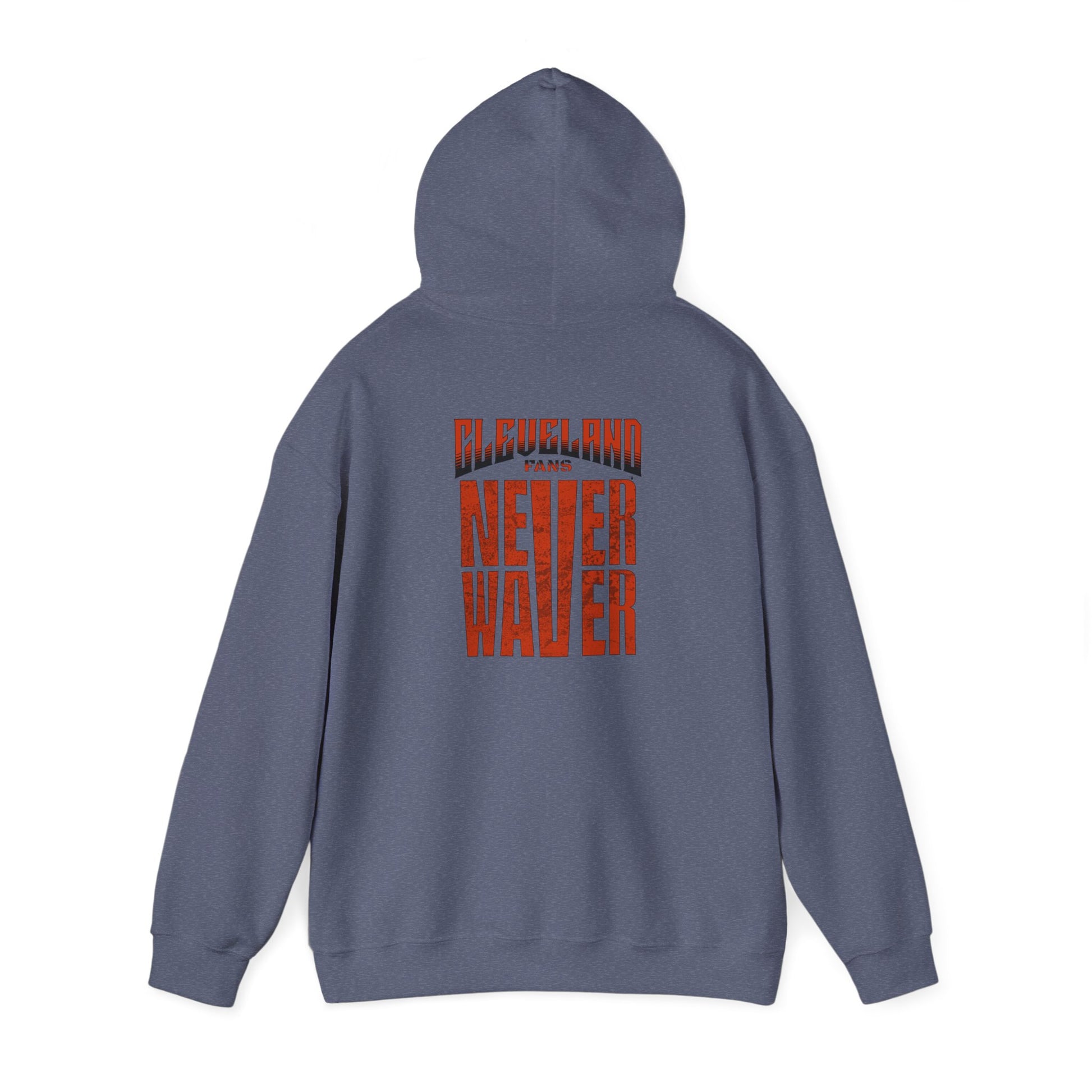 Cleveland Fans Never Waver Unisex Hooded Sweatshirt - Heavy Blend™ - Never Waver