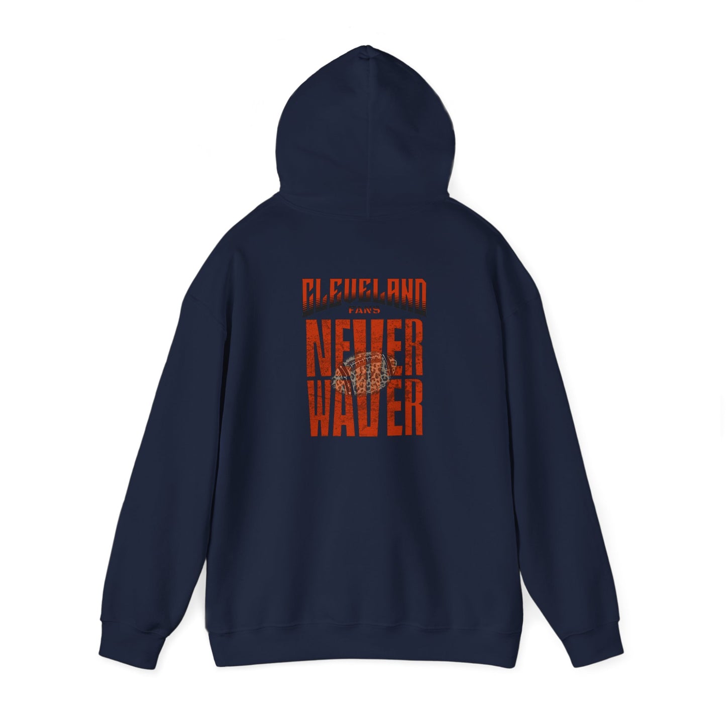 Cleveland Fans Never Waver w Leopard Football Unisex Hoodie - Cozy Heavy Blend Sweatshirt for Comfort and Style - Never Waver