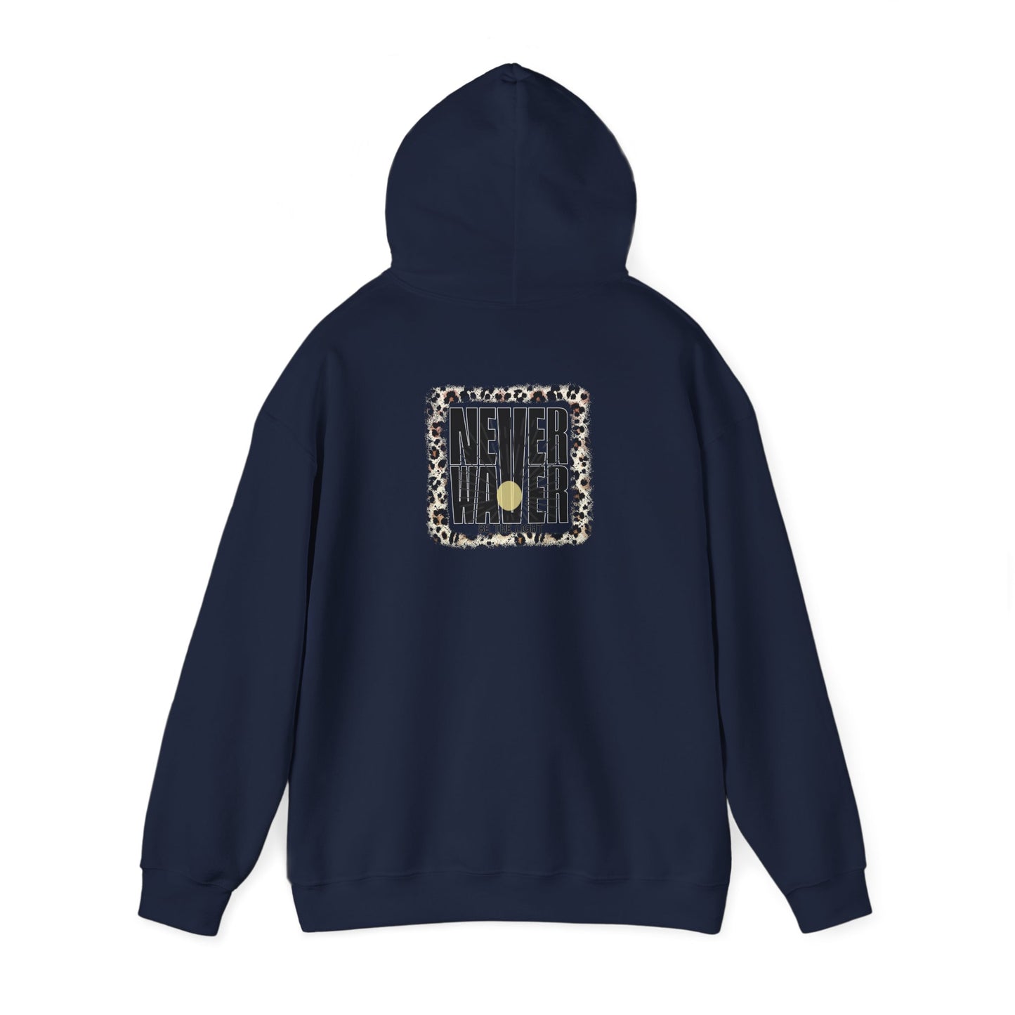 NEVER WAVER Be The Light Unisex Heavy Blend™ Hooded Sweatshirt - Never Waver