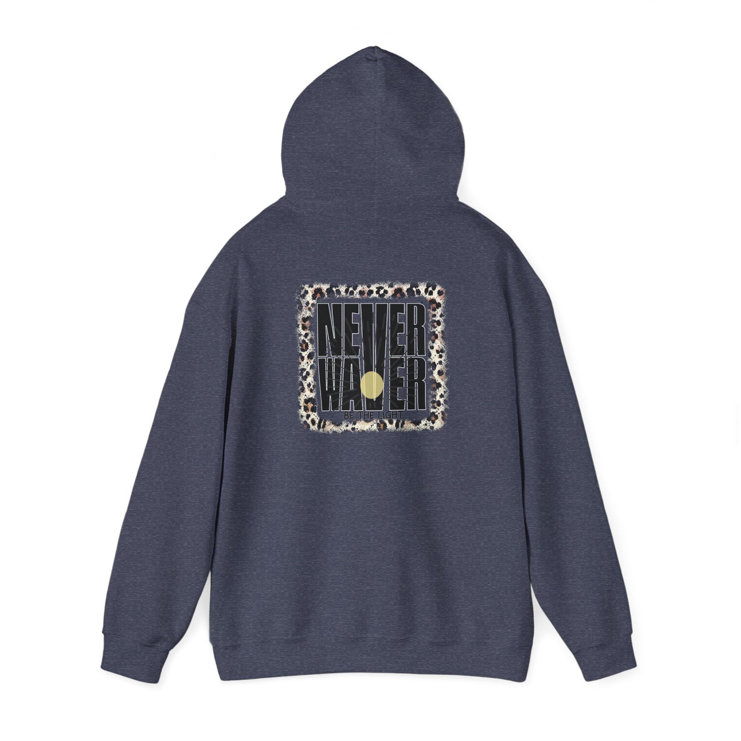 NEVER WAVER Be The Light Unisex Heavy Blend™ Hooded Sweatshirt - Never Waver