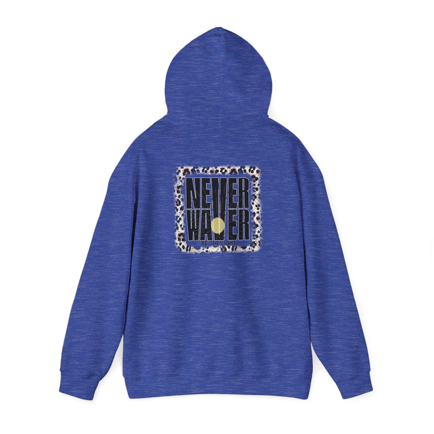 NEVER WAVER Be The Light Unisex Heavy Blend™ Hooded Sweatshirt - Never Waver