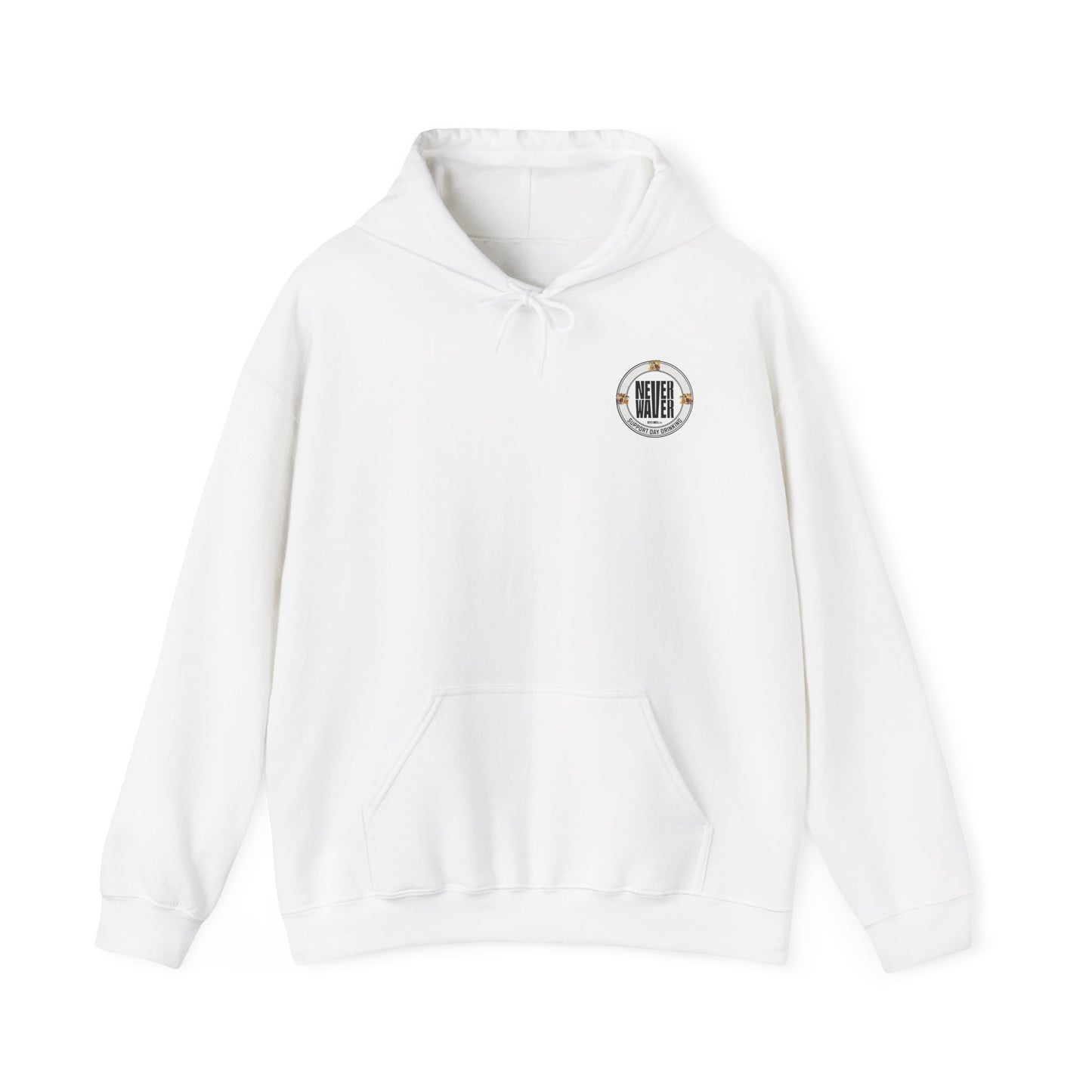 Support Day Drinking Never Waver  Unisex Heavy Blend™ Hooded Sweatshirt - Never Waver