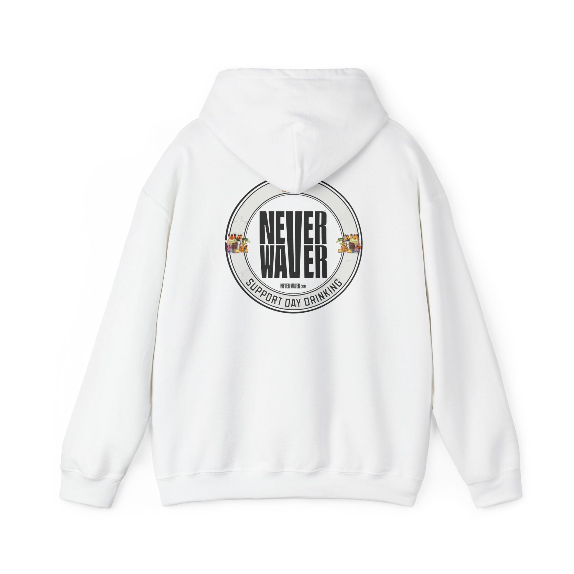 Support Day Drinking Never Waver  Unisex Heavy Blend™ Hooded Sweatshirt - Never Waver