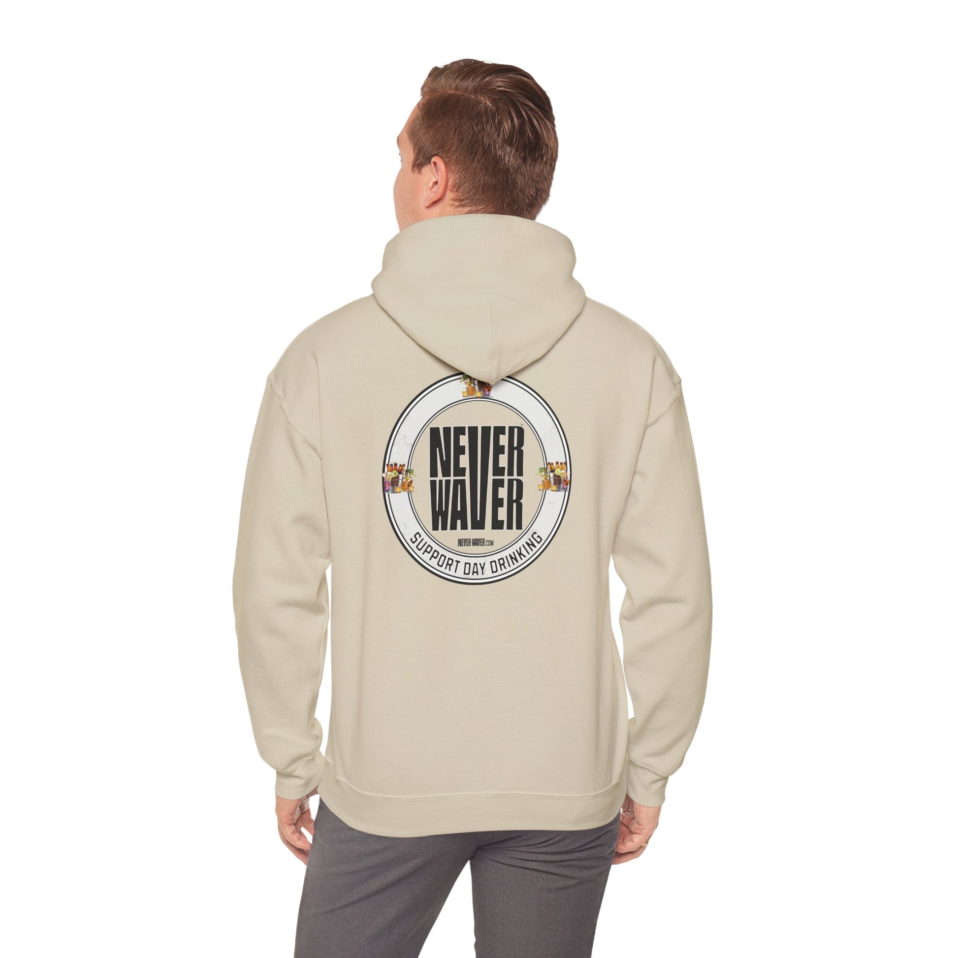 Support Day Drinking Never Waver  Unisex Heavy Blend™ Hooded Sweatshirt - Never Waver