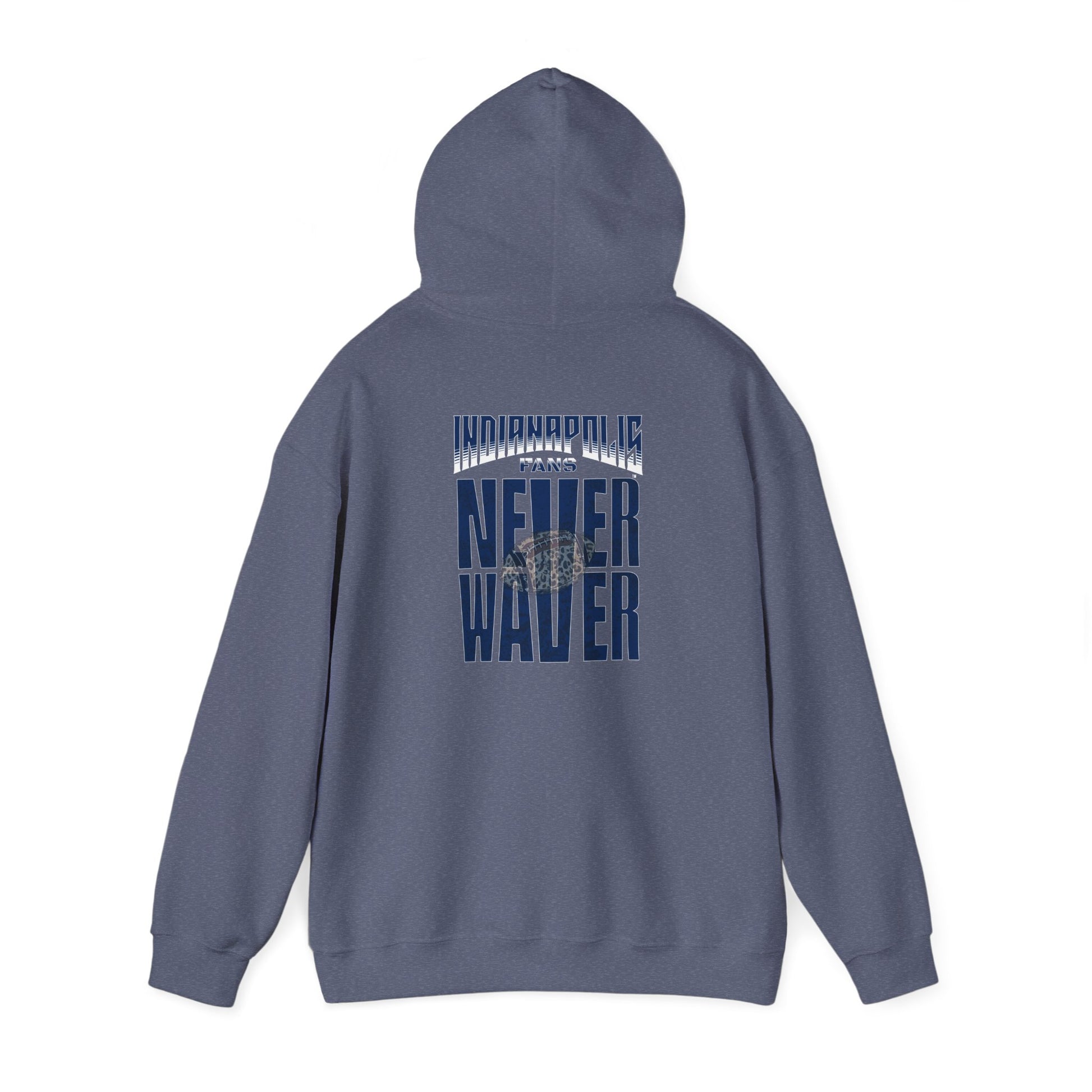 Unisex Heavy Blend™ 'Indianapolis Fans Never Waver' Hoodie - Inspirational Apparel for Everyday Comfort - Never Waver