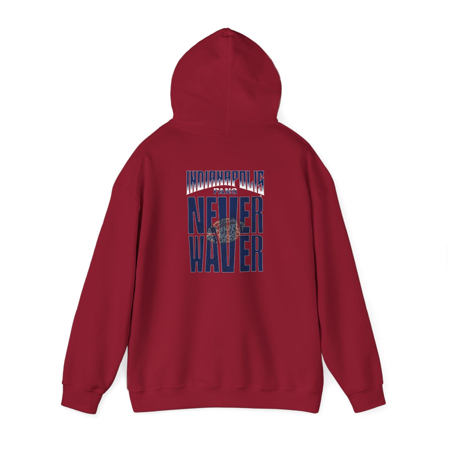 Unisex Heavy Blend™ 'Indianapolis Fans Never Waver' Hoodie - Inspirational Apparel for Everyday Comfort - Never Waver