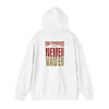 Never Waver Unisex Hoodie - San Francisco Fans Sweatshirt - Never Waver