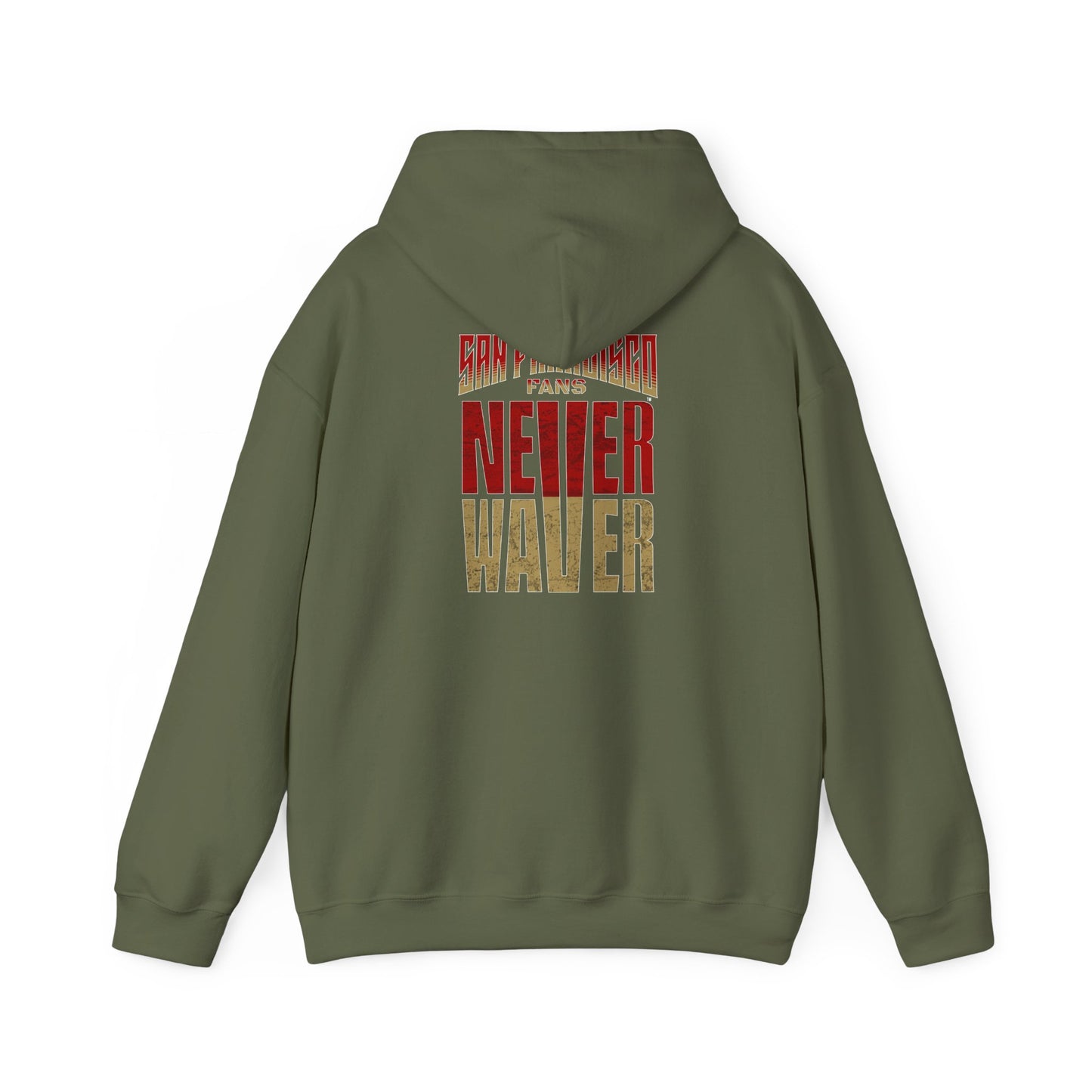 Never Waver Unisex Hoodie - San Francisco Fans Sweatshirt - Never Waver