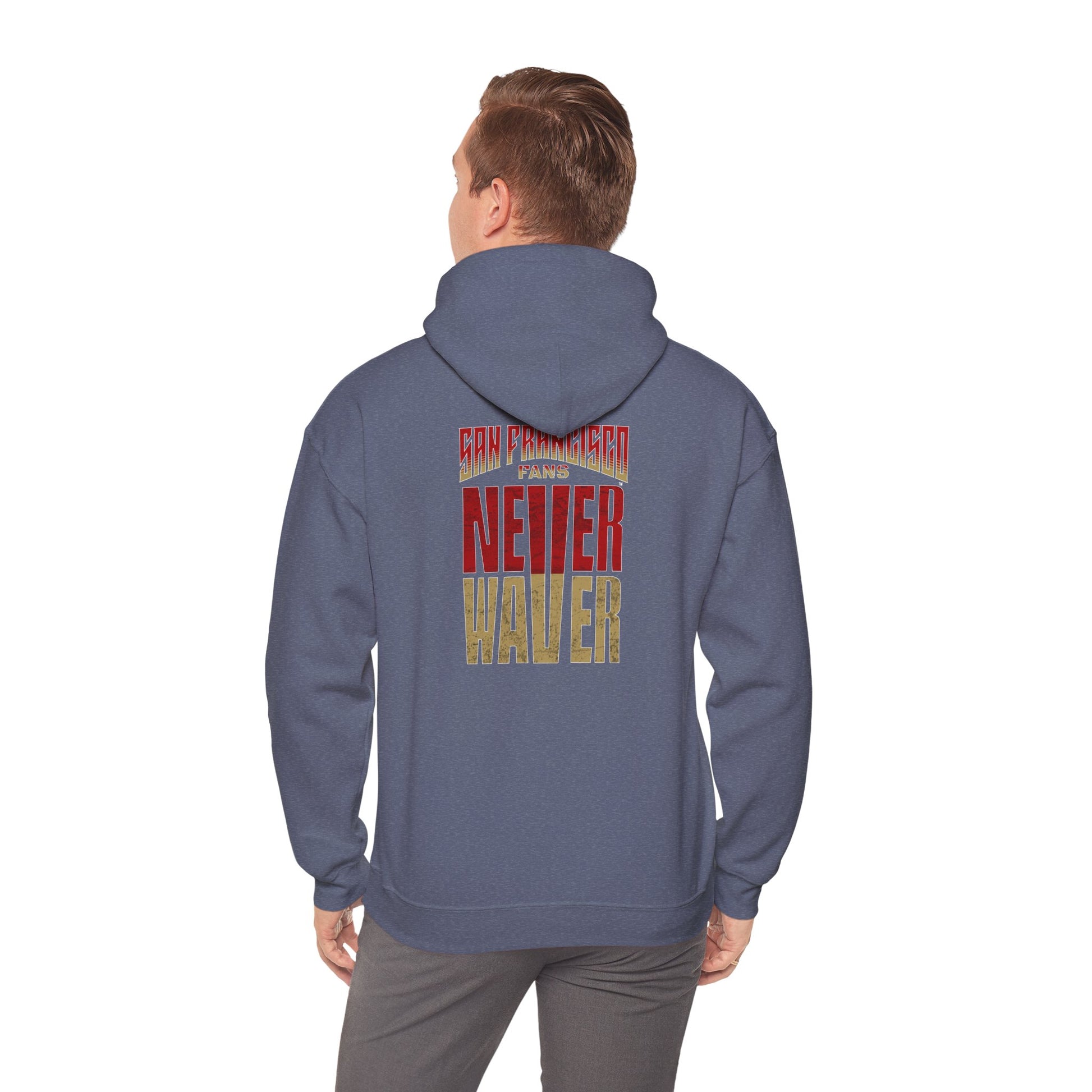 Never Waver Unisex Hoodie - San Francisco Fans Sweatshirt - Never Waver