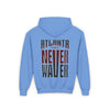 Atlanta Fans Never Waver Youth Heavy Blend Hooded Sweatshirt - Never Waver