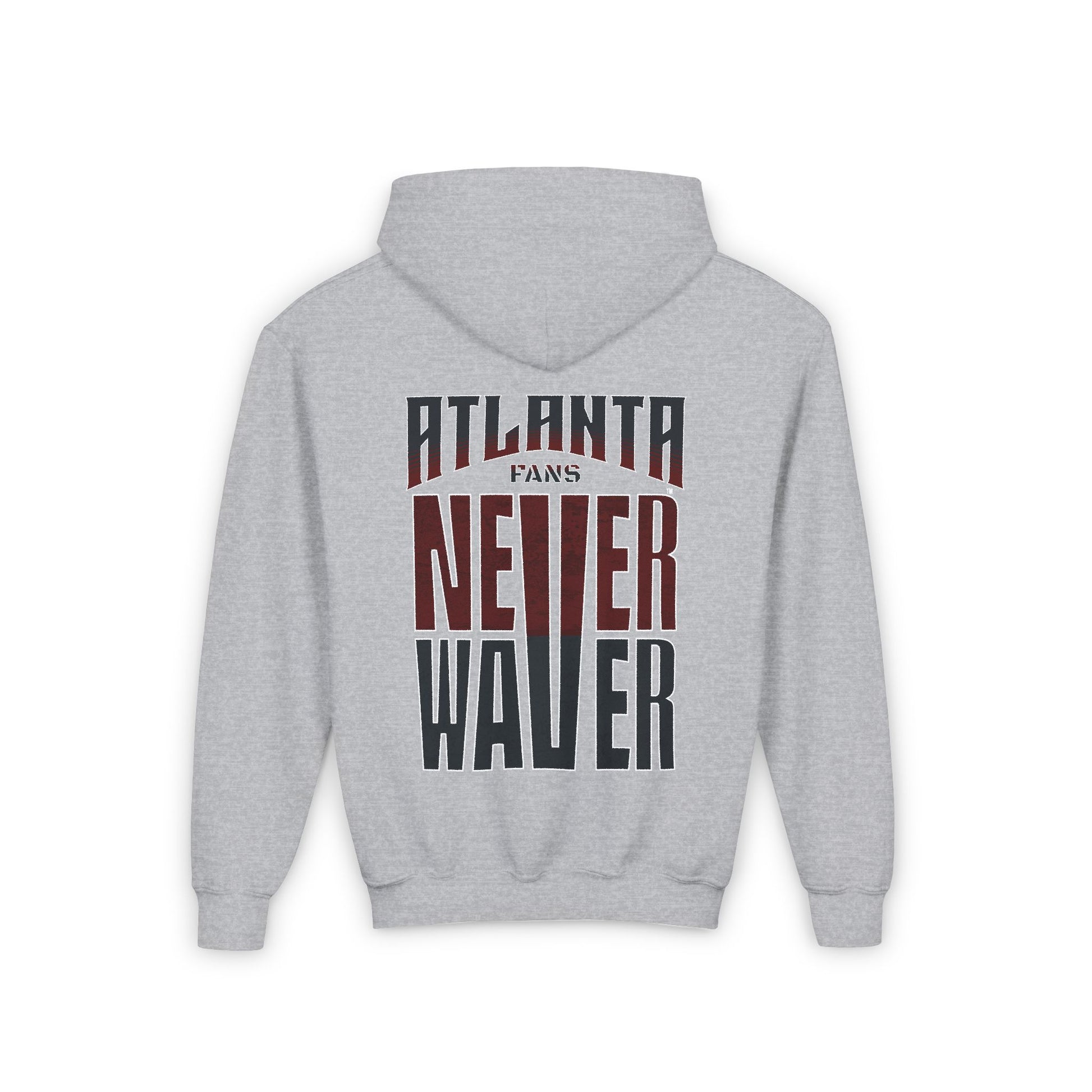 Atlanta Fans Never Waver Youth Heavy Blend Hooded Sweatshirt - Never Waver