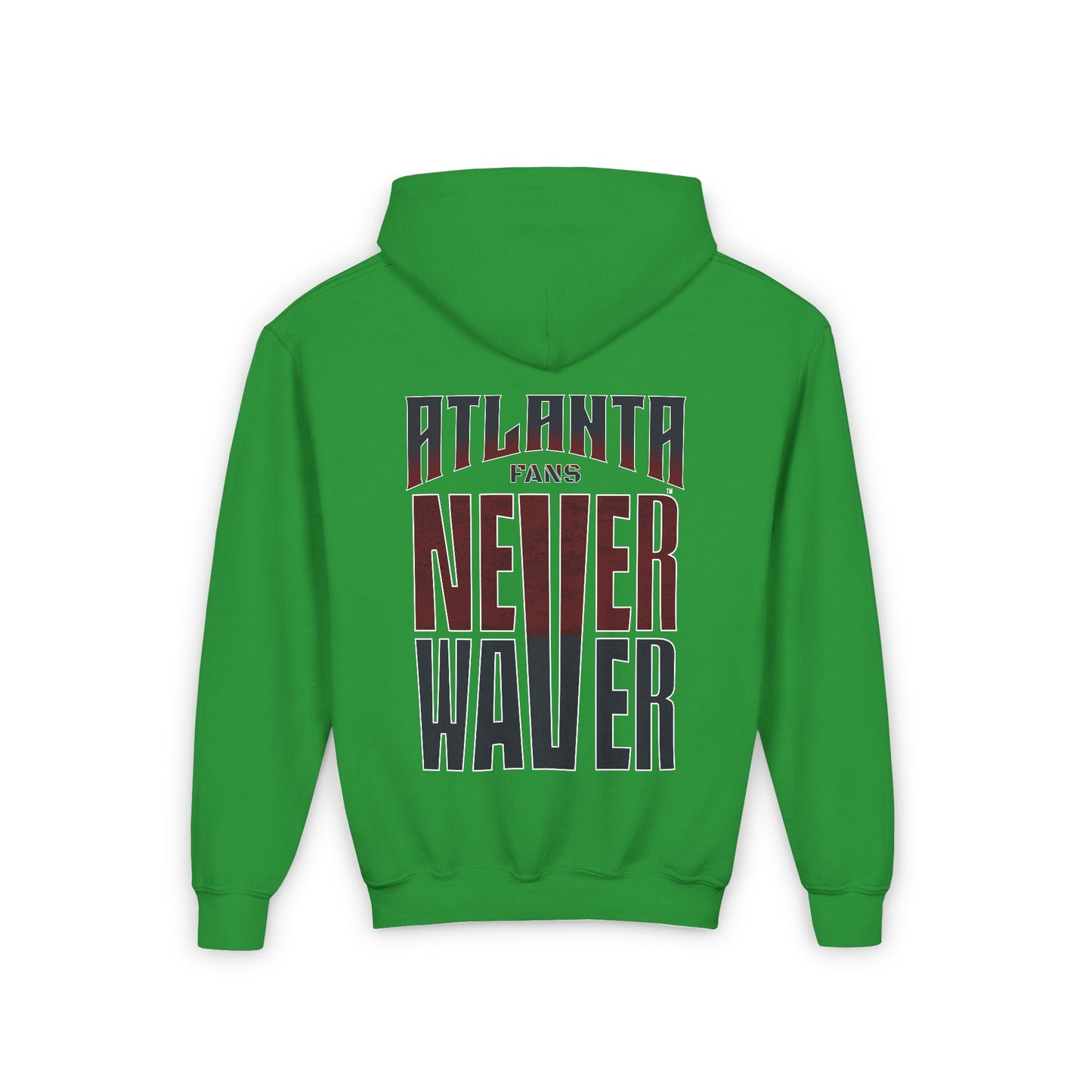 Atlanta Fans Never Waver Youth Heavy Blend Hooded Sweatshirt - Never Waver