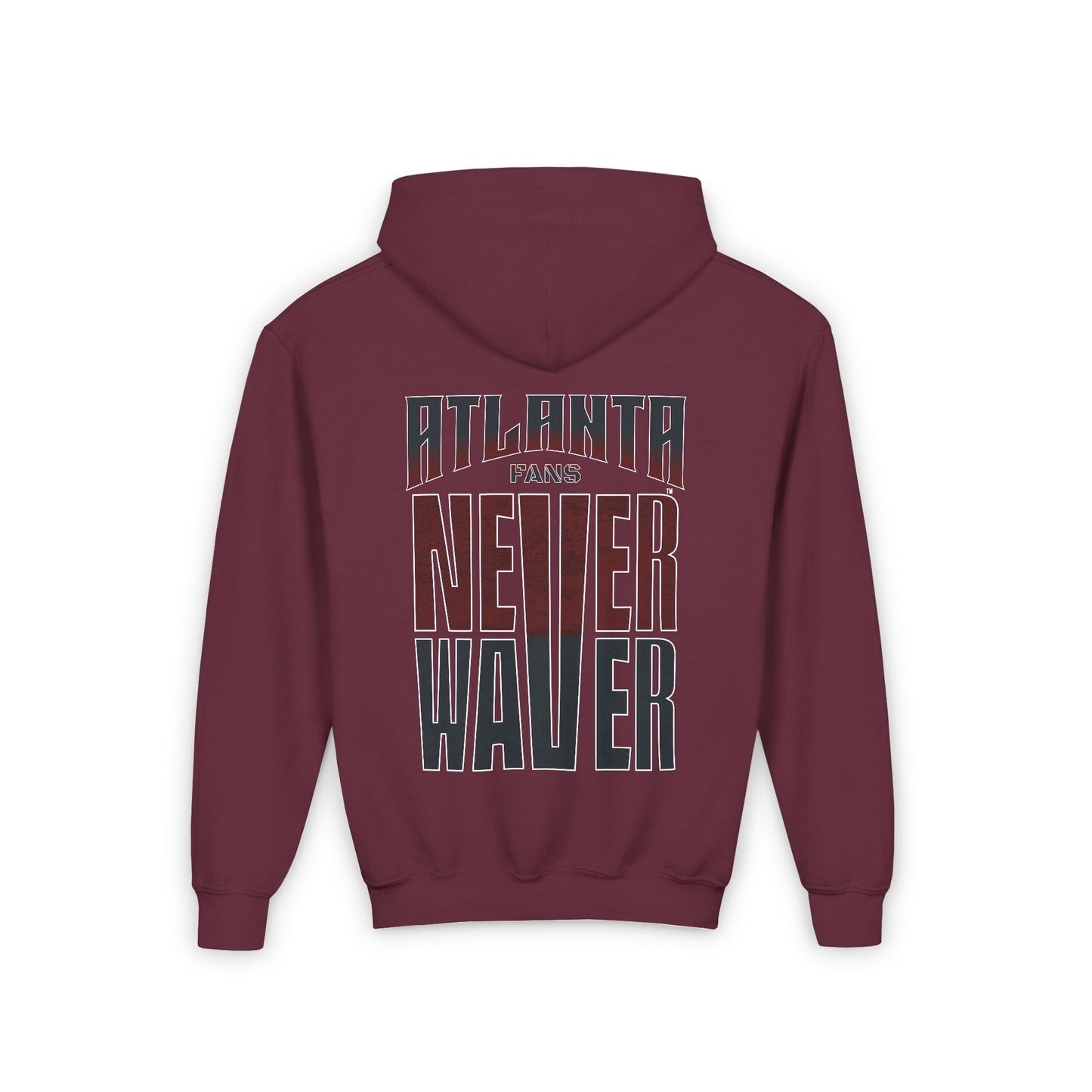 Atlanta Fans Never Waver Youth Heavy Blend Hooded Sweatshirt - Never Waver