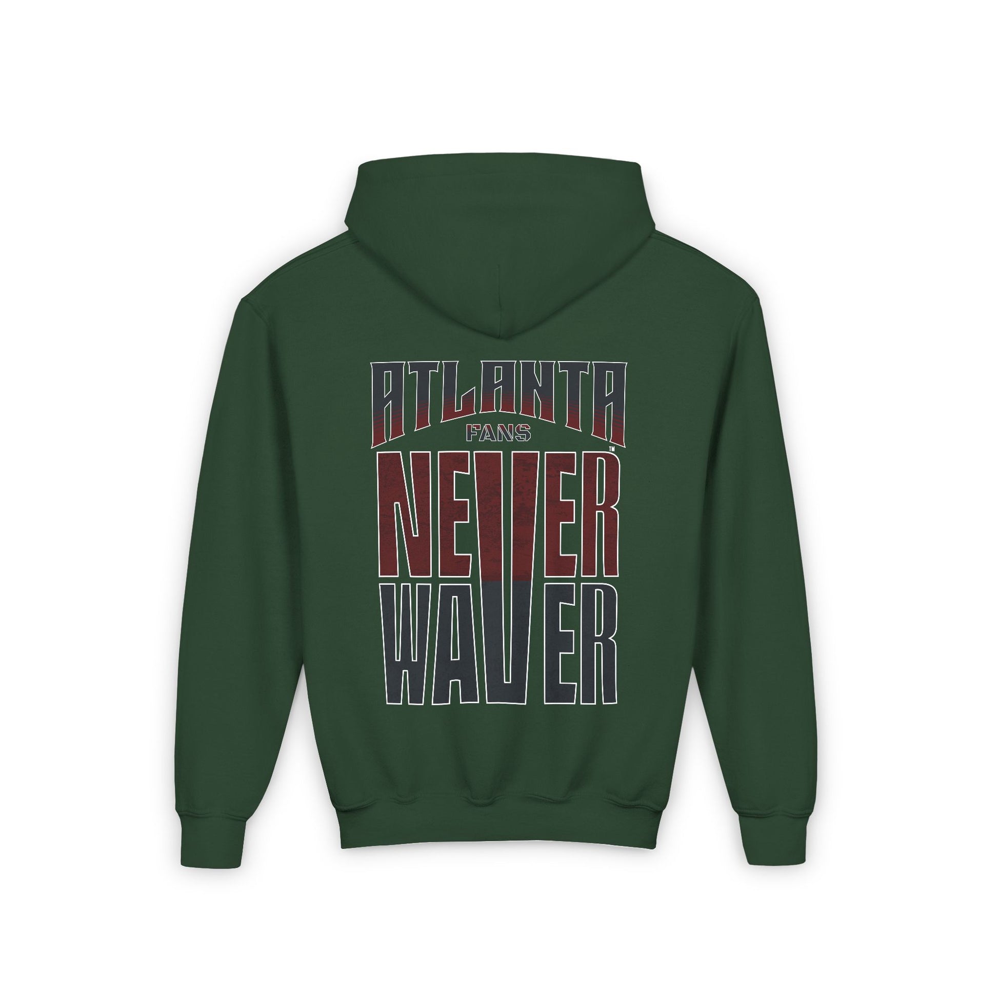 Atlanta Fans Never Waver Youth Heavy Blend Hooded Sweatshirt - Never Waver