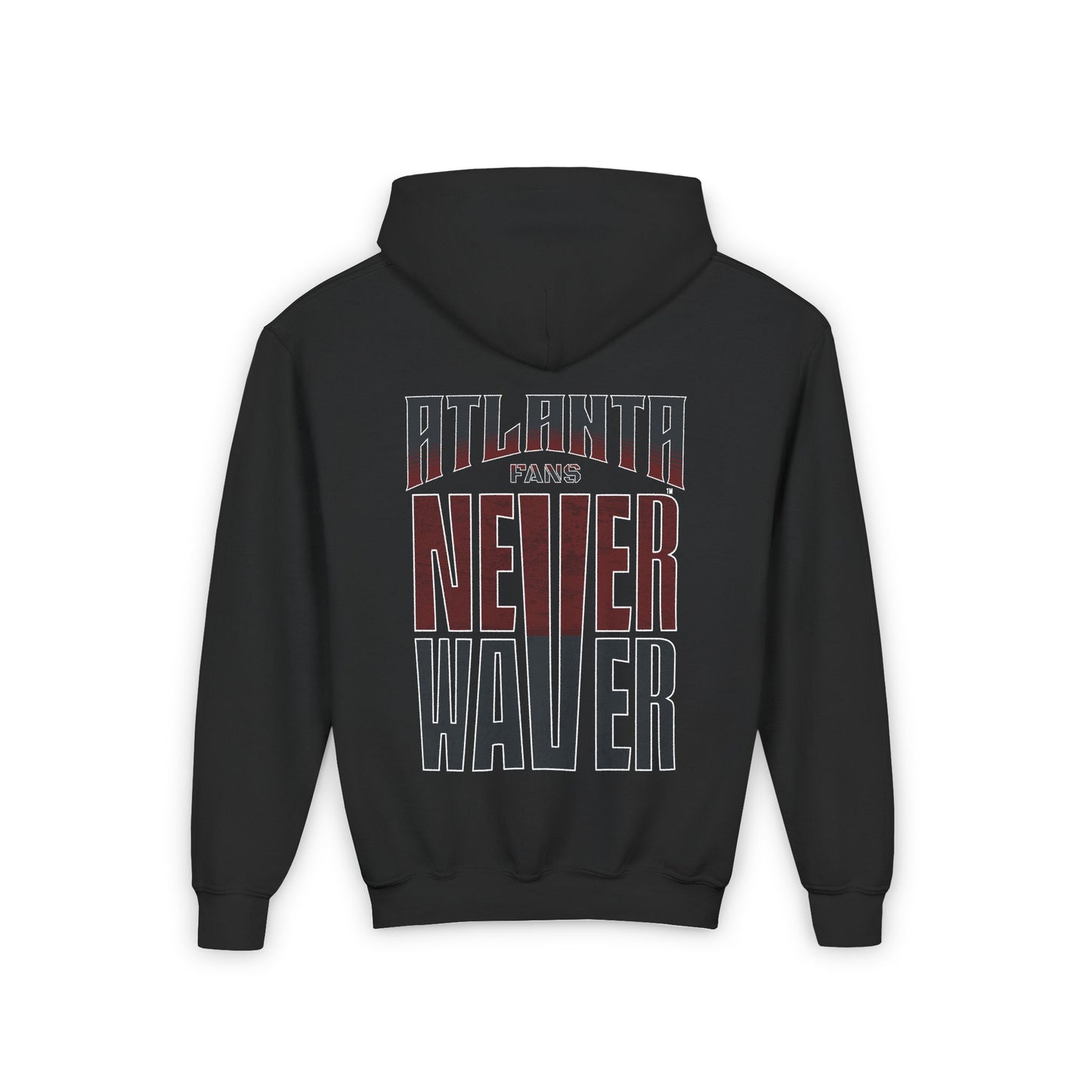 Atlanta Fans Never Waver Youth Heavy Blend Hooded Sweatshirt - Never Waver