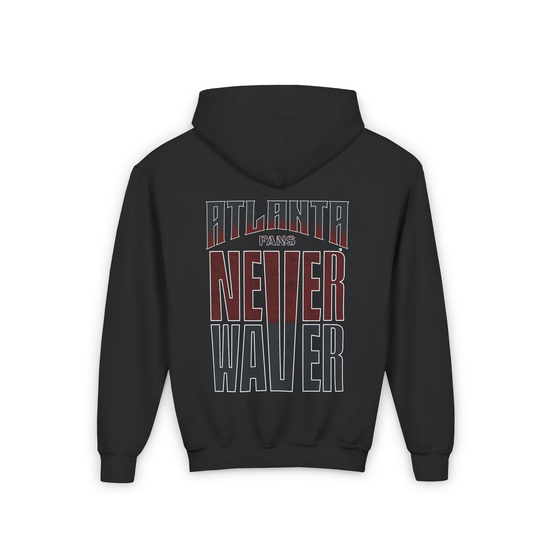 Atlanta Fans Never Waver Youth Heavy Blend Hooded Sweatshirt - Never Waver