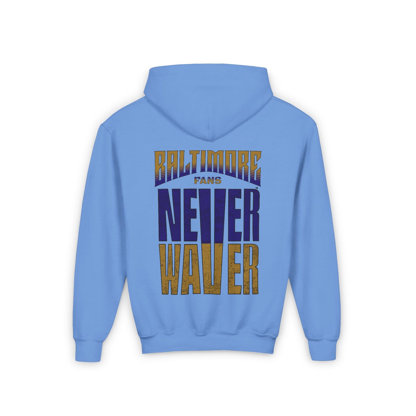 Baltimore Fans Never Waver Youth Heavy Blend Hooded Sweatshirt - Never Waver
