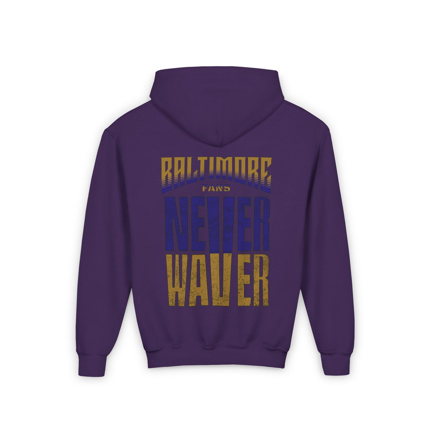Baltimore Fans Never Waver Youth Heavy Blend Hooded Sweatshirt - Never Waver