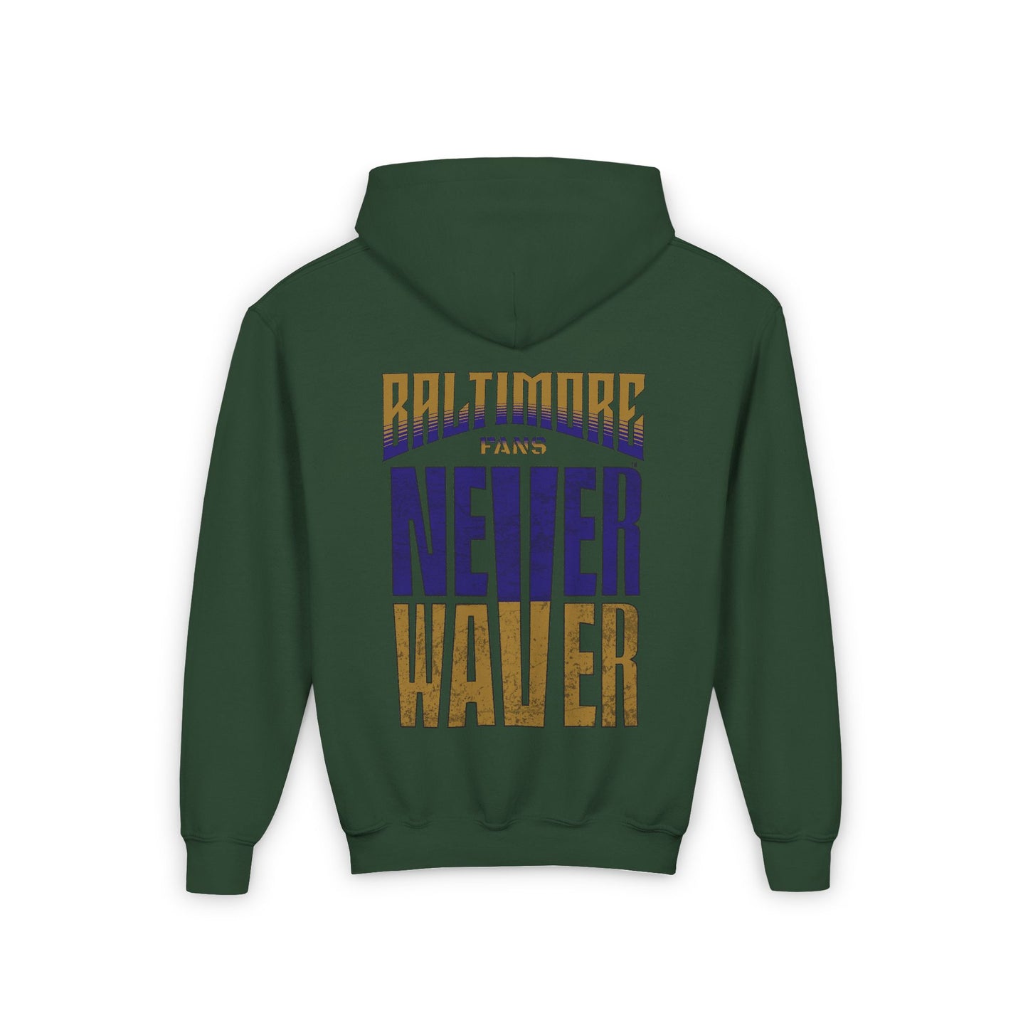 Baltimore Fans Never Waver Youth Heavy Blend Hooded Sweatshirt - Never Waver