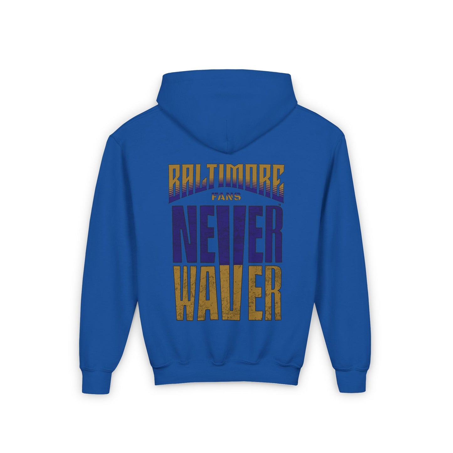 Baltimore Fans Never Waver Youth Heavy Blend Hooded Sweatshirt - Never Waver