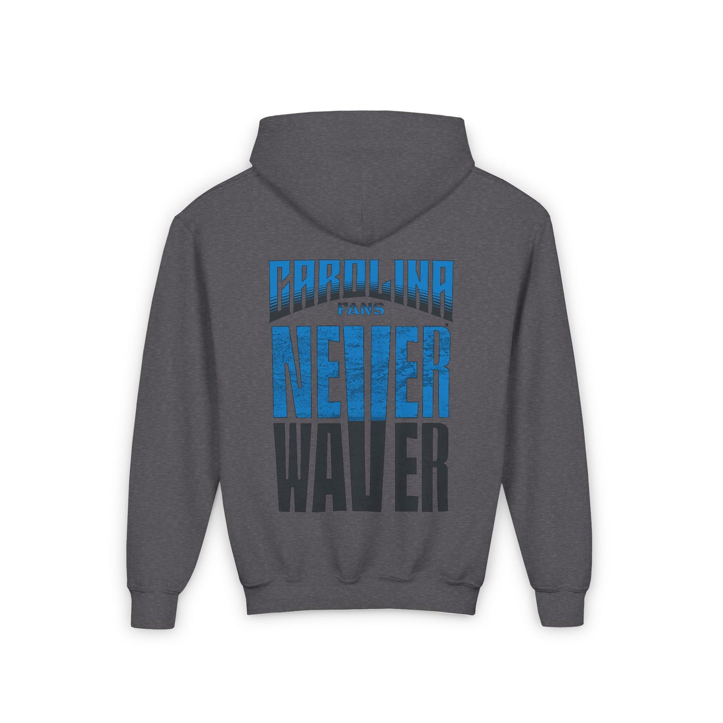 Carolina Fans Never Waver Youth Heavy Blend Hooded Sweatshirt - Never Waver