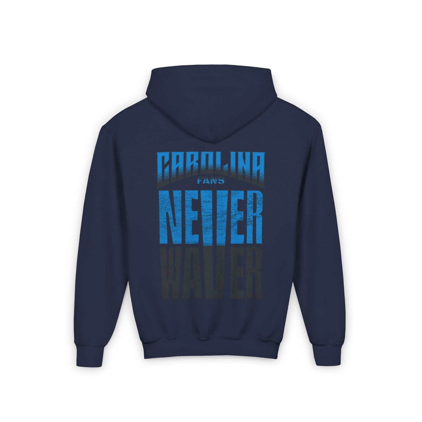 Carolina Fans Never Waver Youth Heavy Blend Hooded Sweatshirt - Never Waver