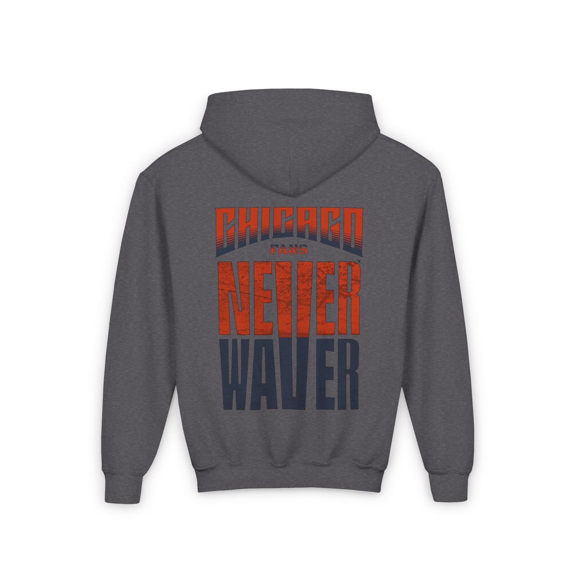 Chicago Fans Never Waver Youth Heavy Blend Hooded Sweatshirt - Never Waver