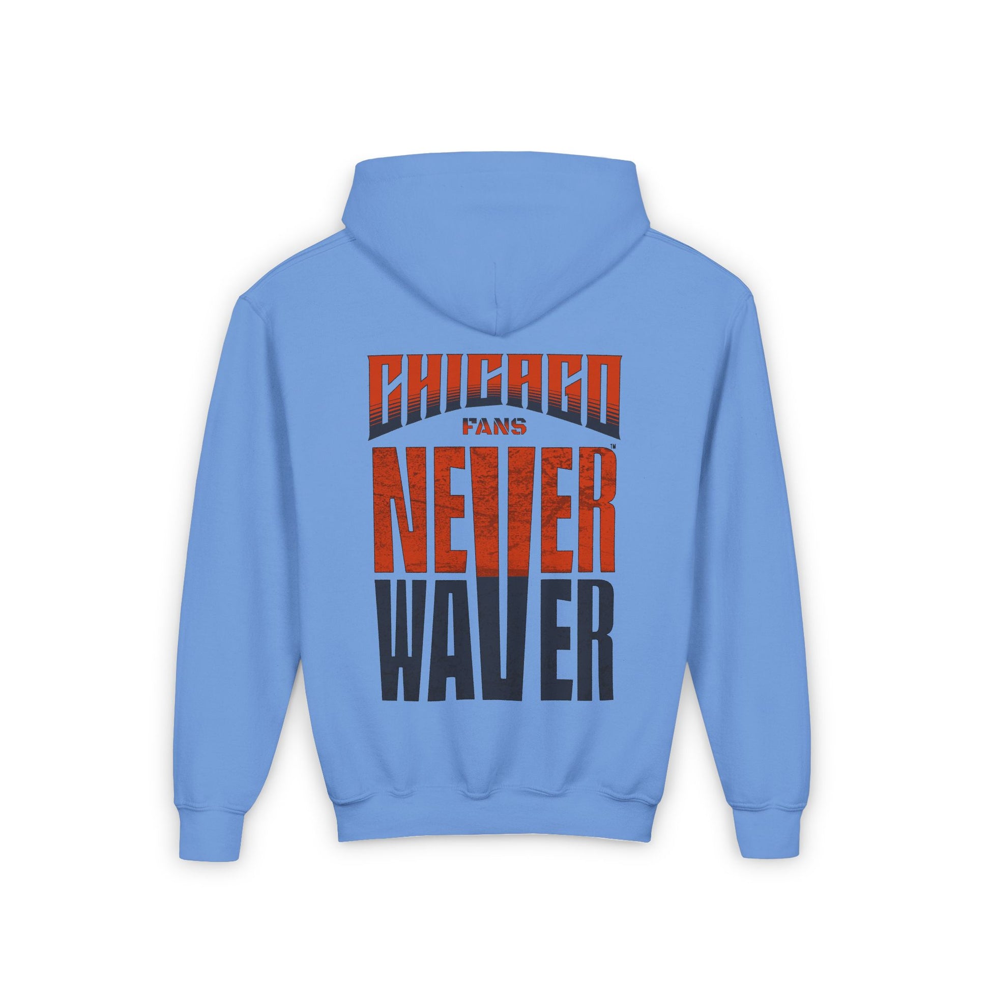 Chicago Fans Never Waver Youth Heavy Blend Hooded Sweatshirt - Never Waver