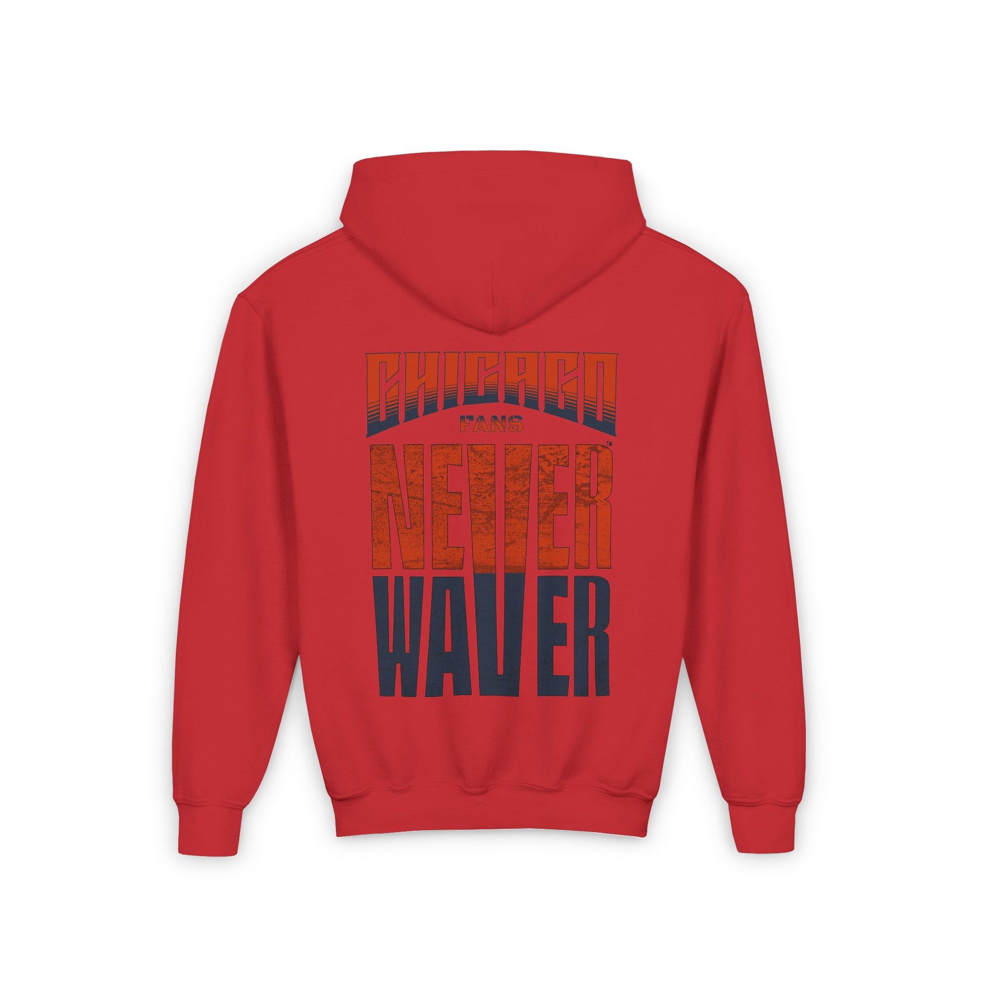 Chicago Fans Never Waver Youth Heavy Blend Hooded Sweatshirt - Never Waver