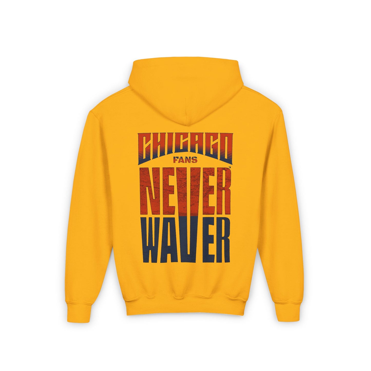 Chicago Fans Never Waver Youth Heavy Blend Hooded Sweatshirt - Never Waver