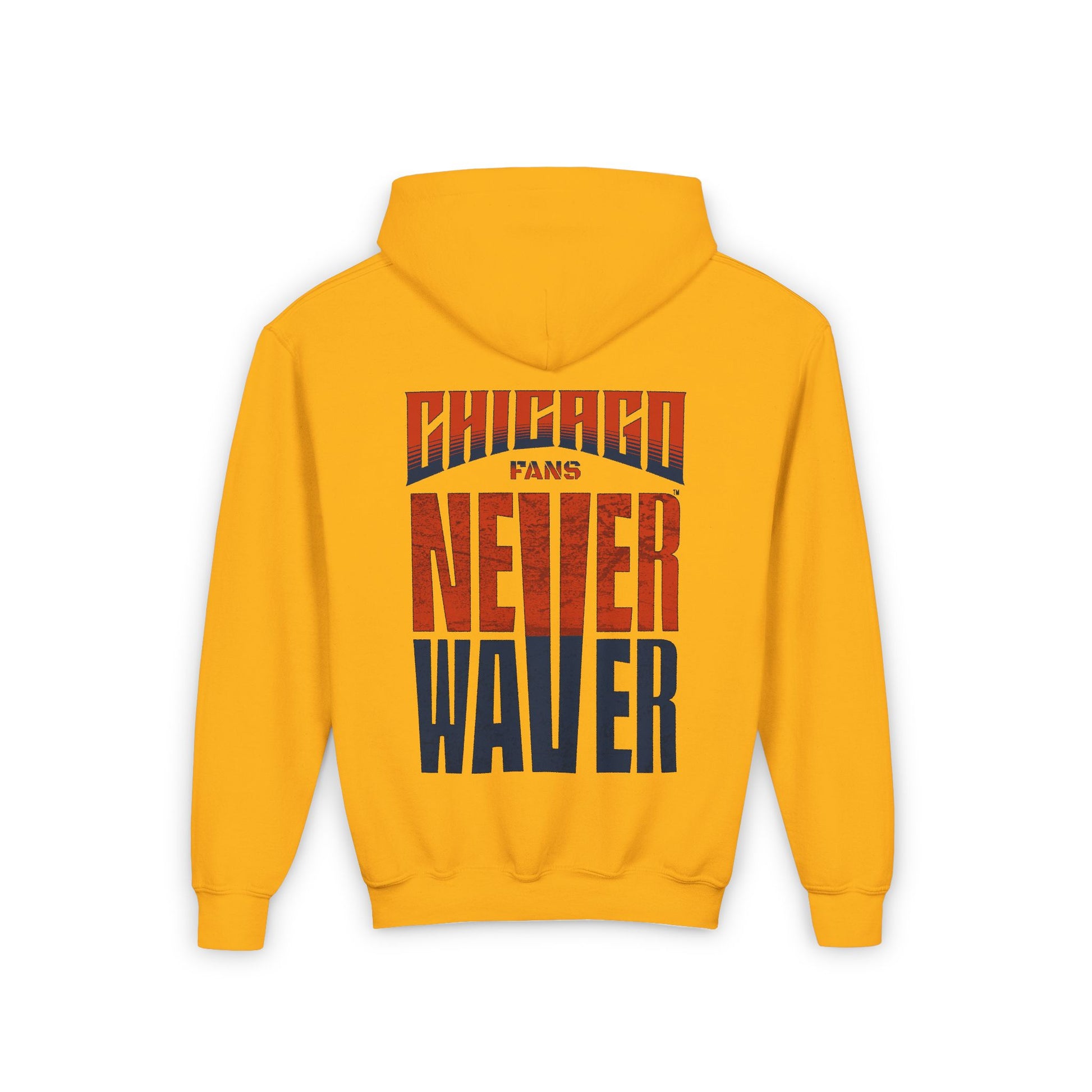 Chicago Fans Never Waver Youth Heavy Blend Hooded Sweatshirt - Never Waver