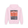 Cincinnati Fans Never Waver Youth Heavy Blend Hooded Sweatshirt - Never Waver