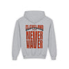 Cleveland Fans Never Waver Youth Heavy Blend Hooded Sweatshirt - Never Waver