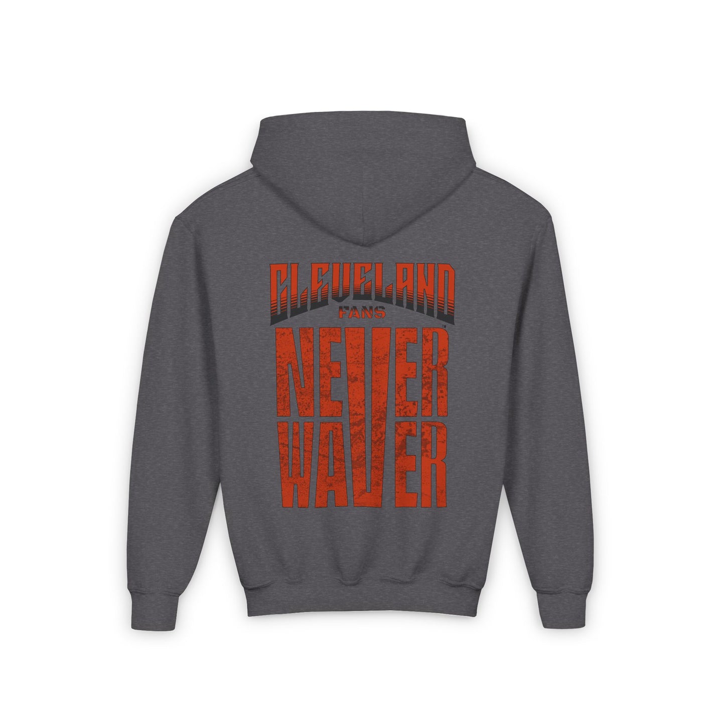 Cleveland Fans Never Waver Youth Heavy Blend Hooded Sweatshirt - Never Waver
