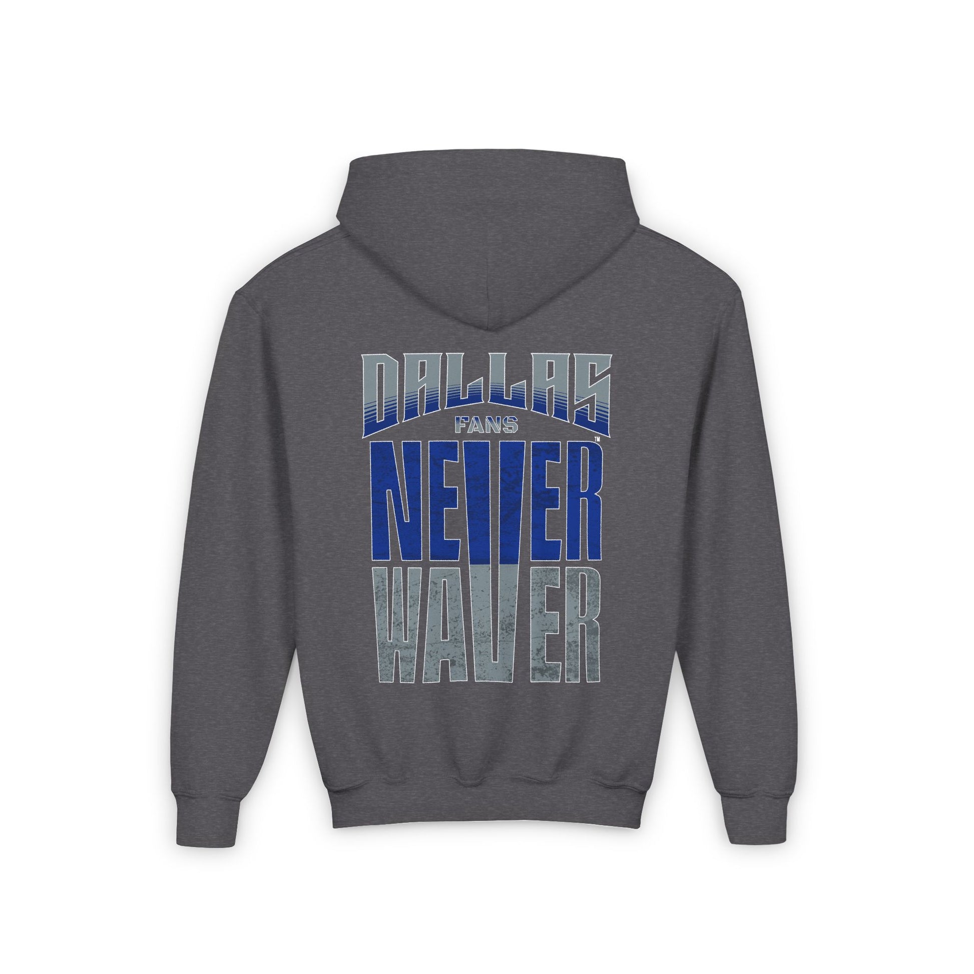 Dallas Fans Never Waver Youth Heavy Blend Hooded Sweatshirt - Never Waver