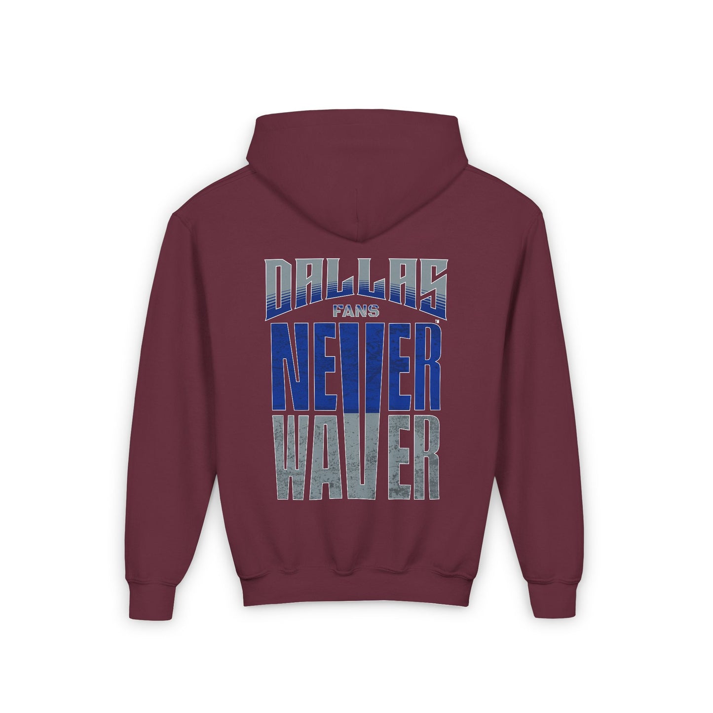 Dallas Fans Never Waver Youth Heavy Blend Hooded Sweatshirt - Never Waver