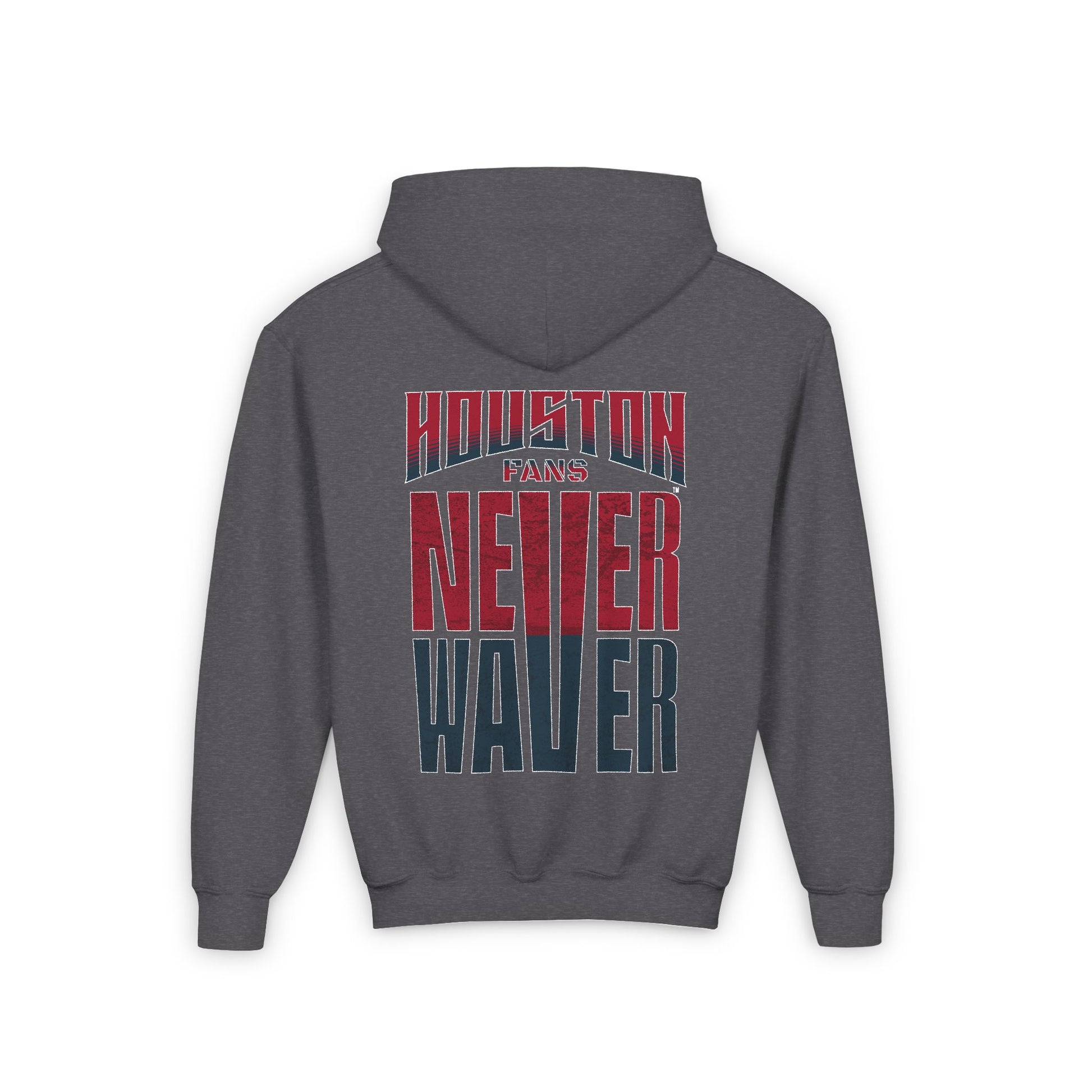 Houston Fans Never Waver Youth Heavy Blend Hooded Sweatshirt - Never Waver