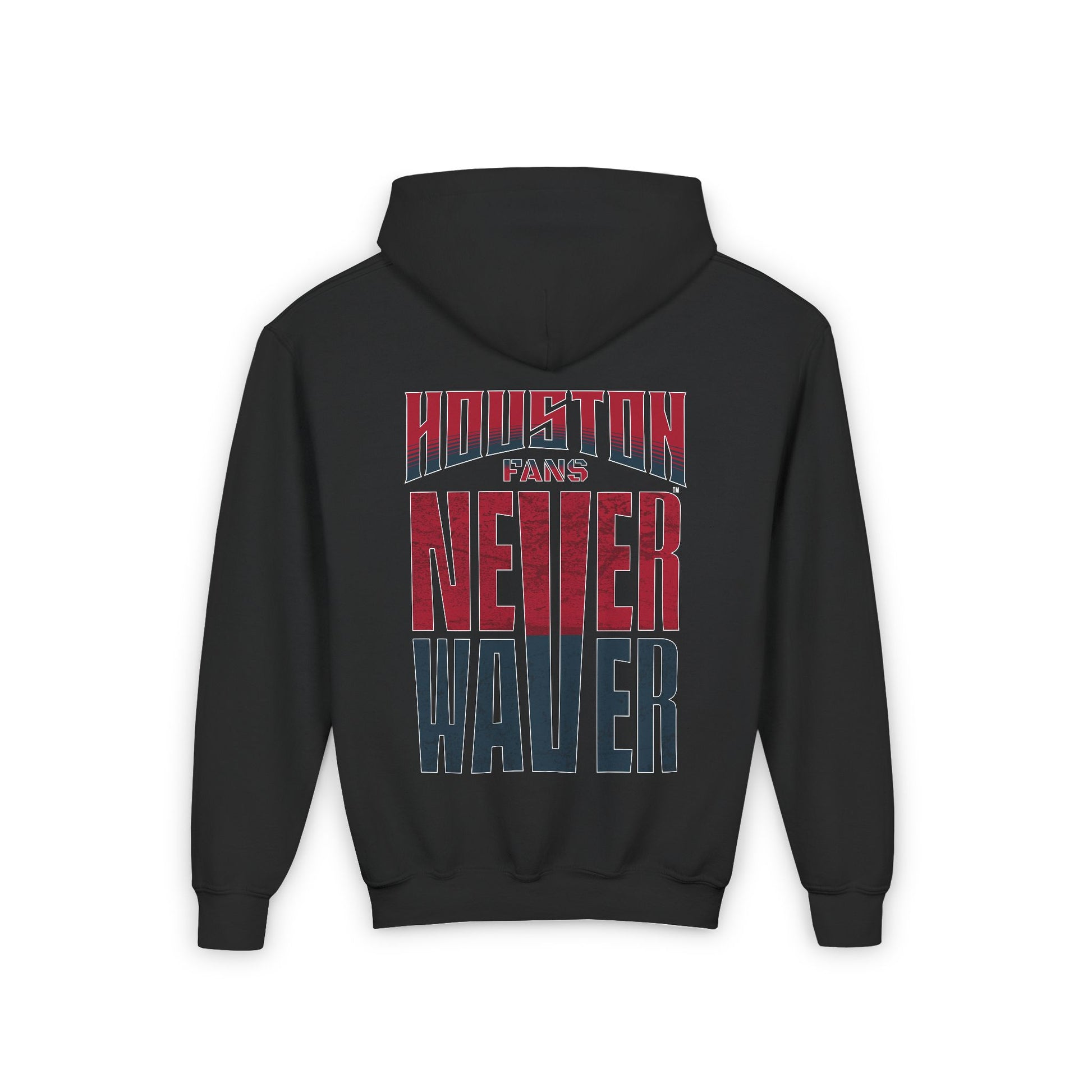 Houston Fans Never Waver Youth Heavy Blend Hooded Sweatshirt - Never Waver