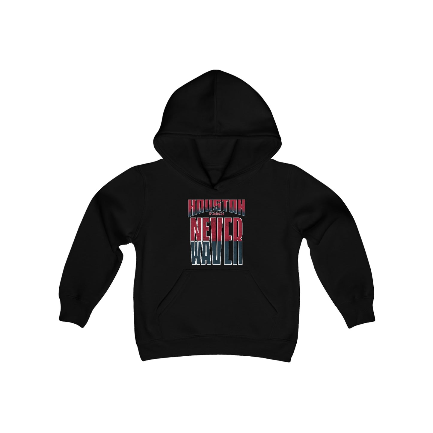 Huston Fans Never Waver Youth Heavy Blend Hooded Sweatshirt - Never Waver