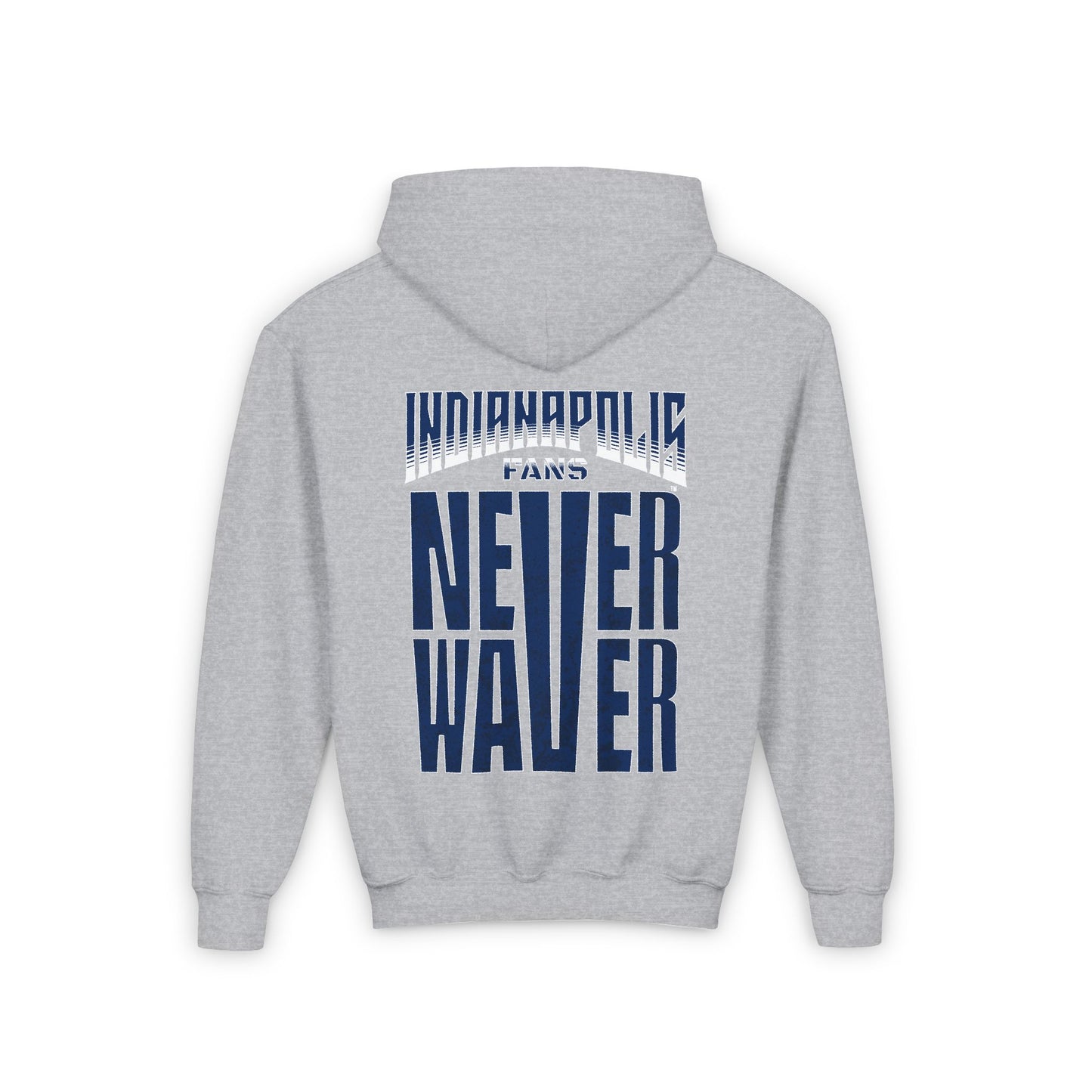Indianapolis Fans Never Waver Youth Heavy Blend Hooded Sweatshirt - Never Waver
