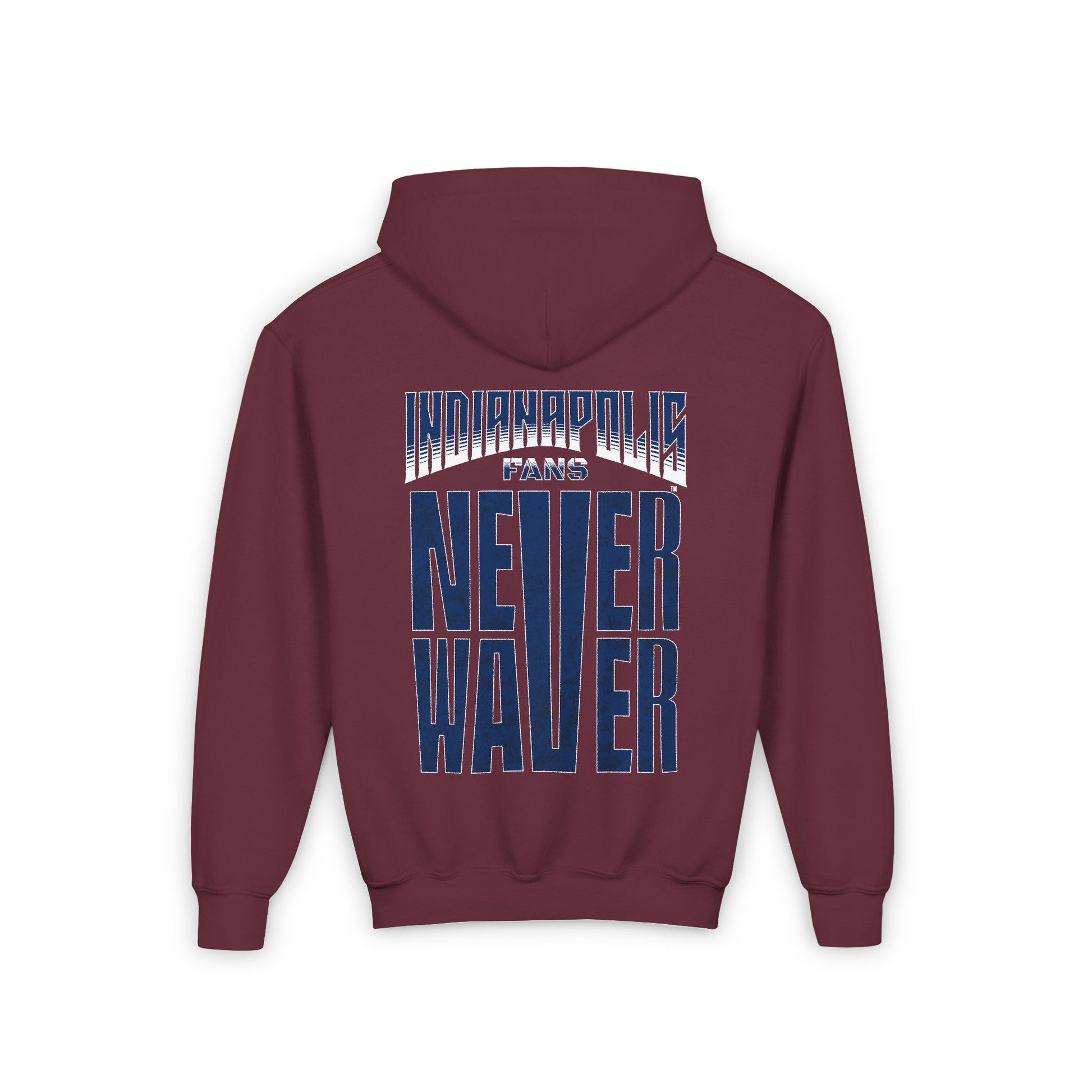 Indianapolis Fans Never Waver Youth Heavy Blend Hooded Sweatshirt - Never Waver