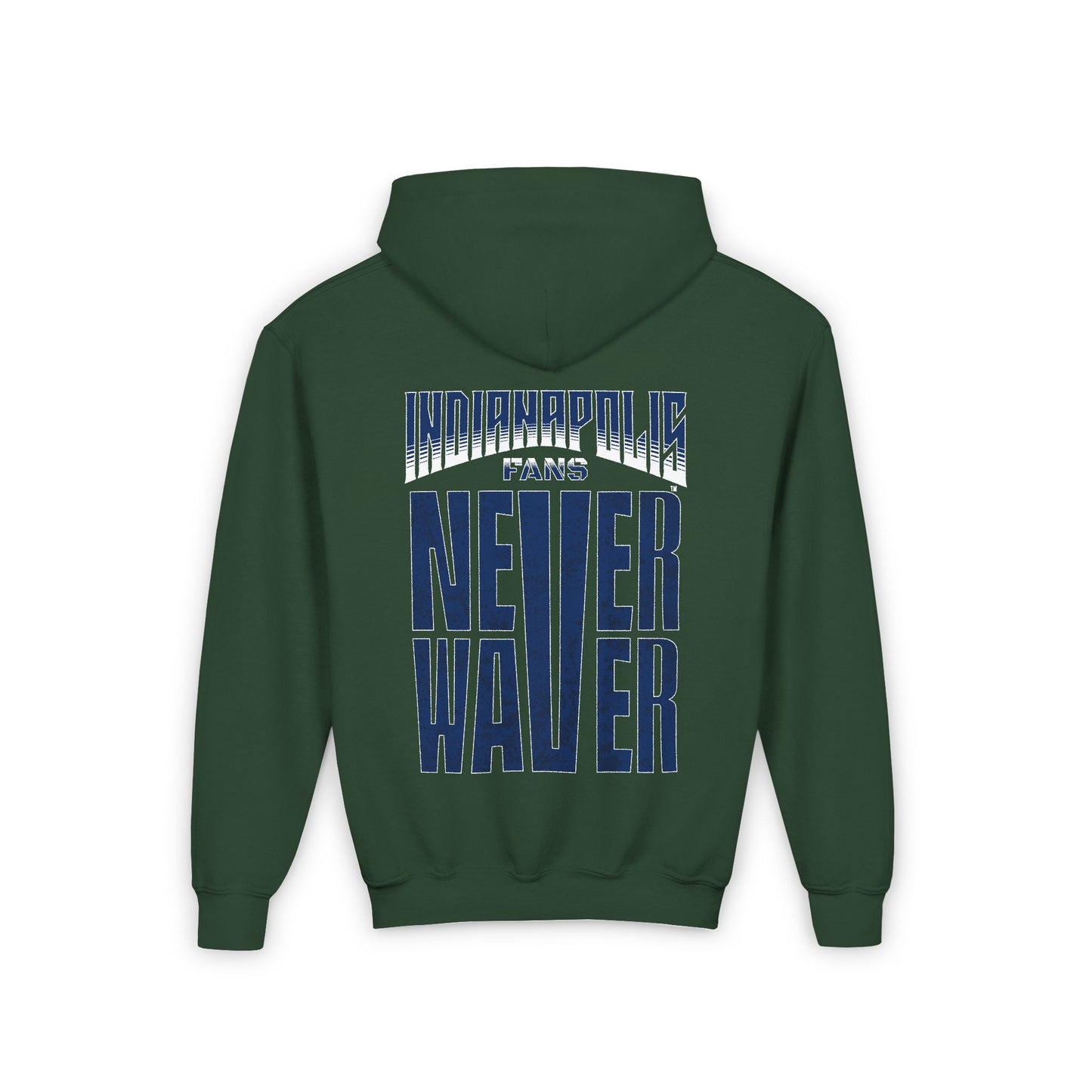 Indianapolis Fans Never Waver Youth Heavy Blend Hooded Sweatshirt - Never Waver