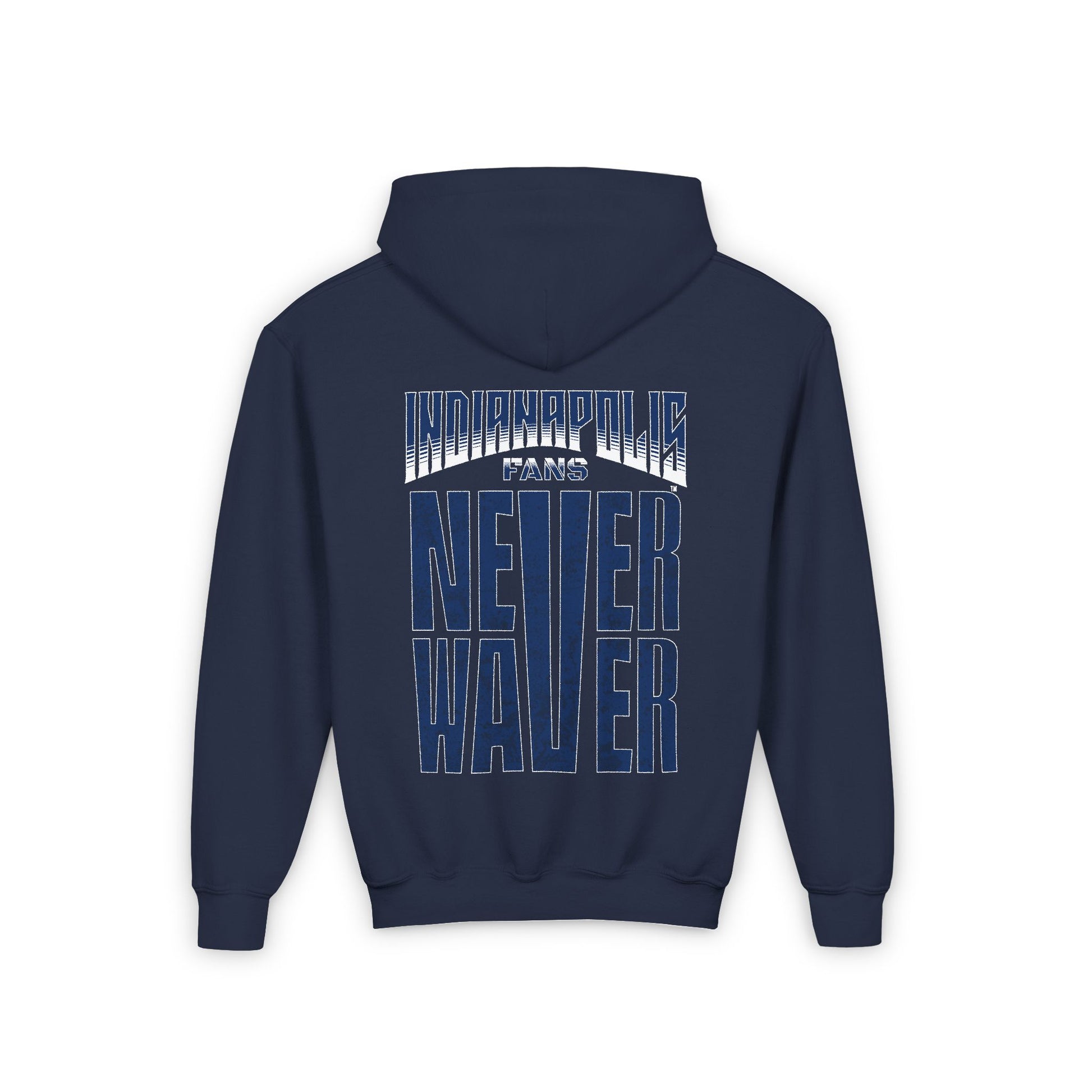 Indianapolis Fans Never Waver Youth Heavy Blend Hooded Sweatshirt - Never Waver