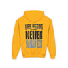 Las Vegas Fans Never Waver Youth Heavy Blend Hooded Sweatshirt - Never Waver