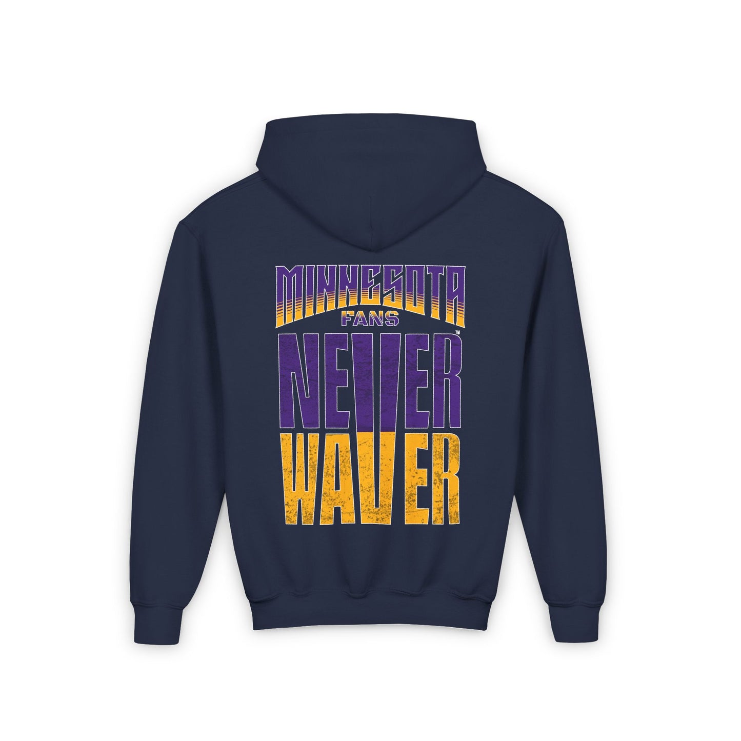 Minnesota Fans Never Waver Youth Heavy Blend Hooded Sweatshirt - Never Waver