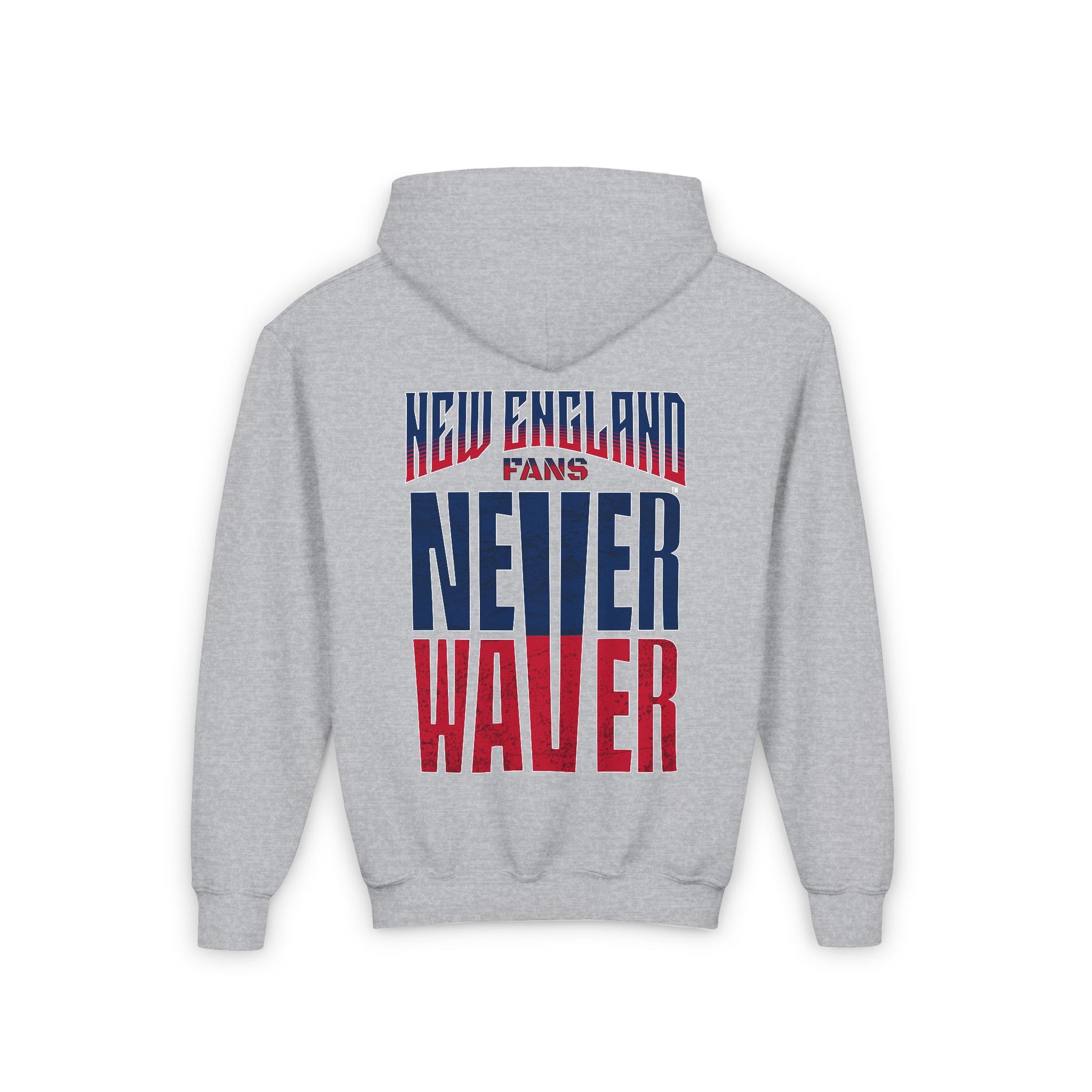 New England Fans Never Waver Youth Heavy Blend Hooded Sweatshirt - Never Waver