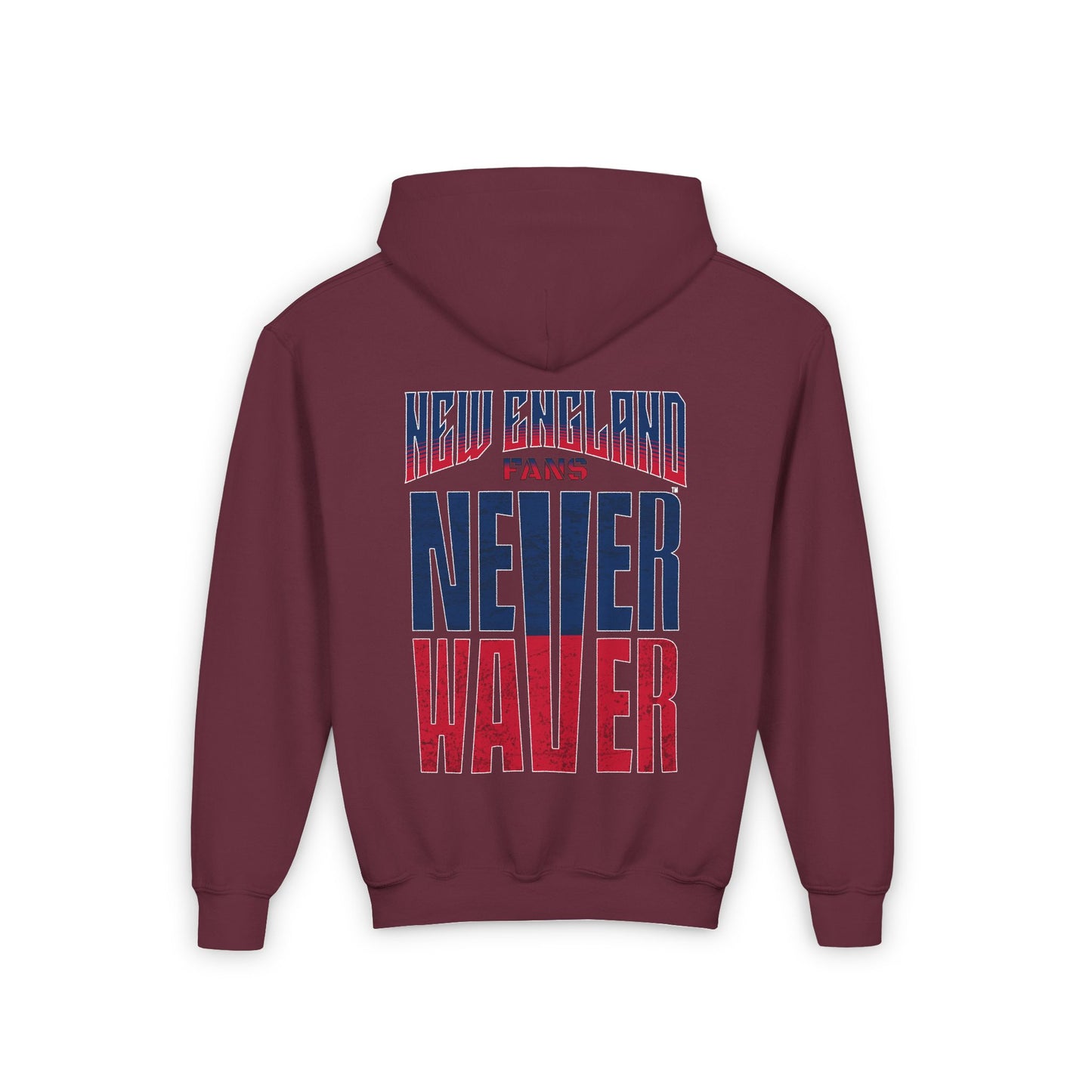 New England Fans Never Waver Youth Heavy Blend Hooded Sweatshirt - Never Waver
