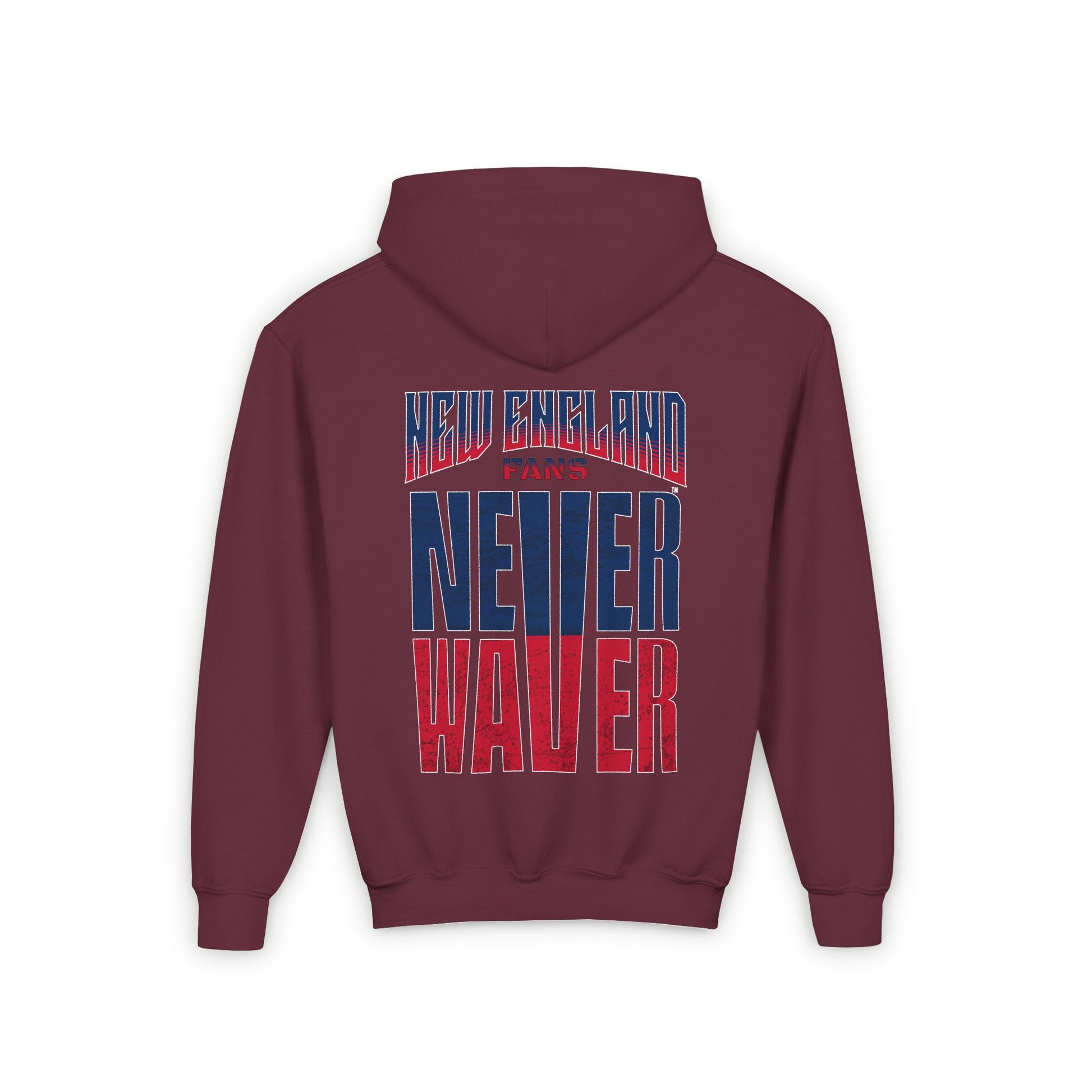 New England Fans Never Waver Youth Heavy Blend Hooded Sweatshirt - Never Waver