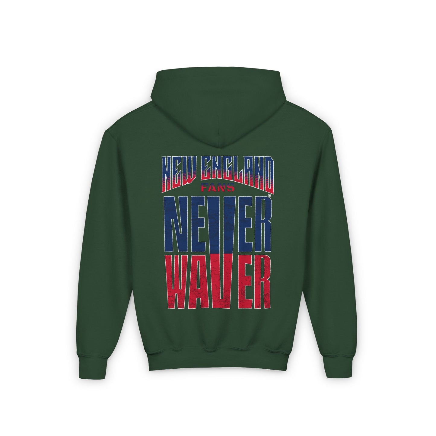New England Fans Never Waver Youth Heavy Blend Hooded Sweatshirt - Never Waver