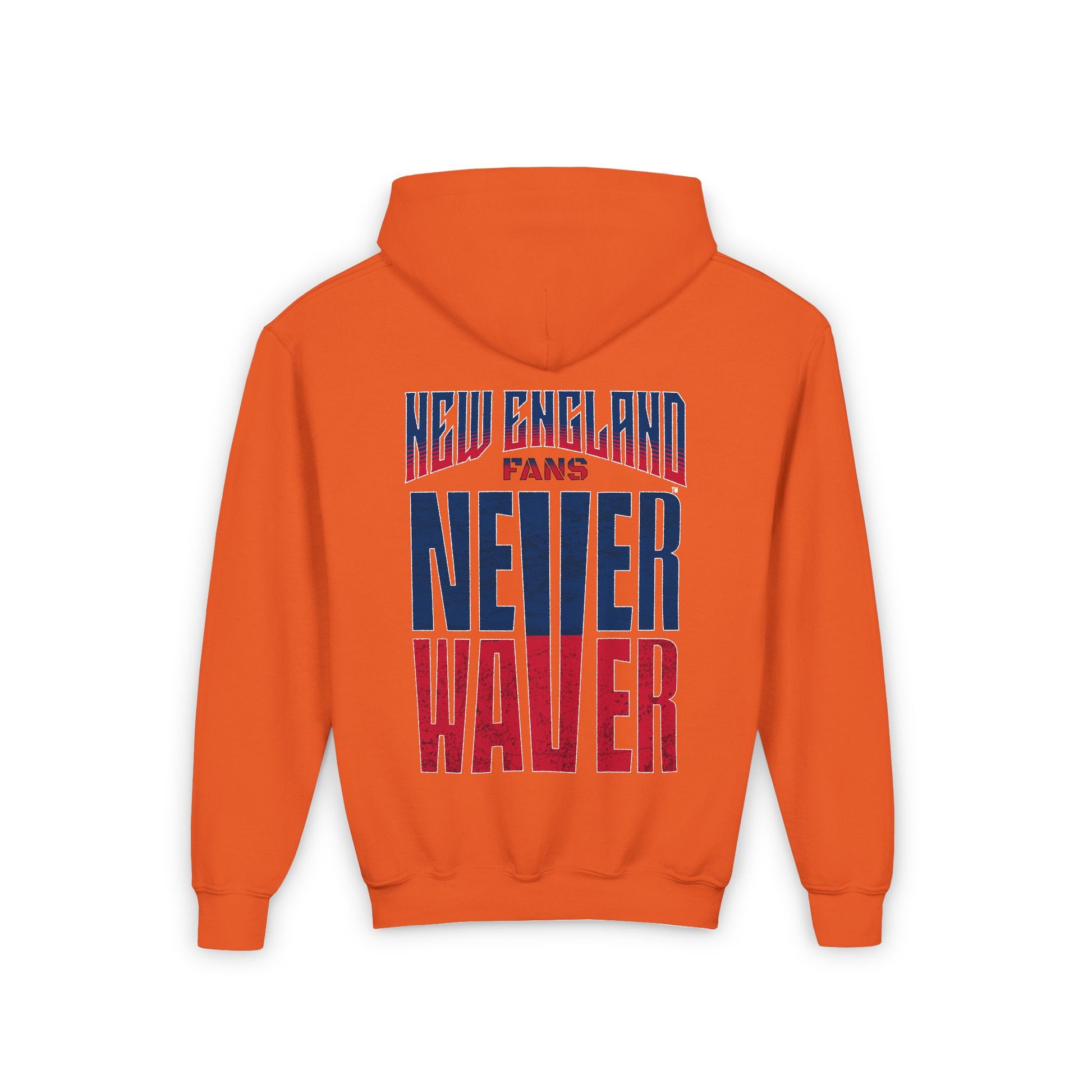 New England Fans Never Waver Youth Heavy Blend Hooded Sweatshirt - Never Waver